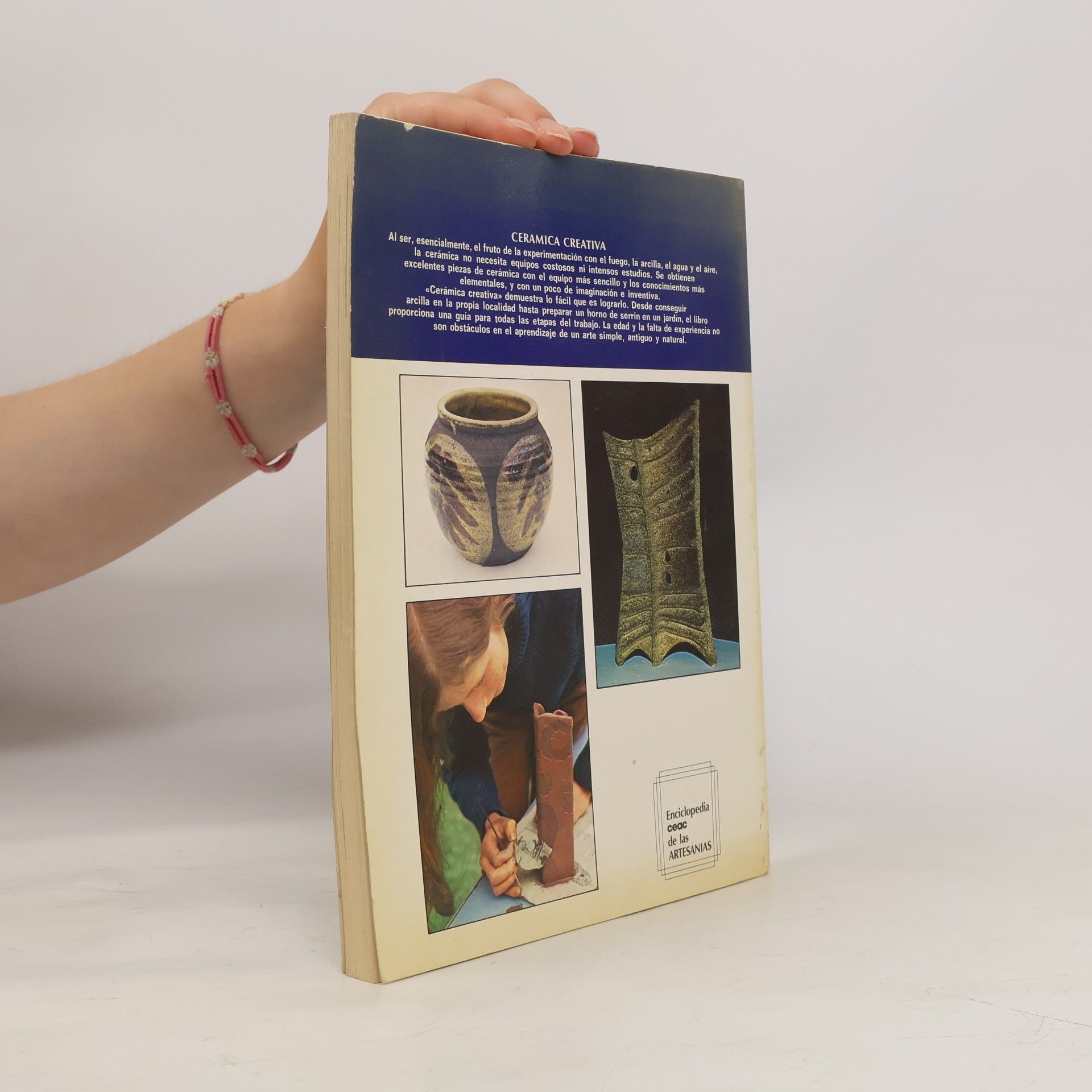 David Harvey Enciclopedia ceac de las Artesanias: Ceramica creativa
