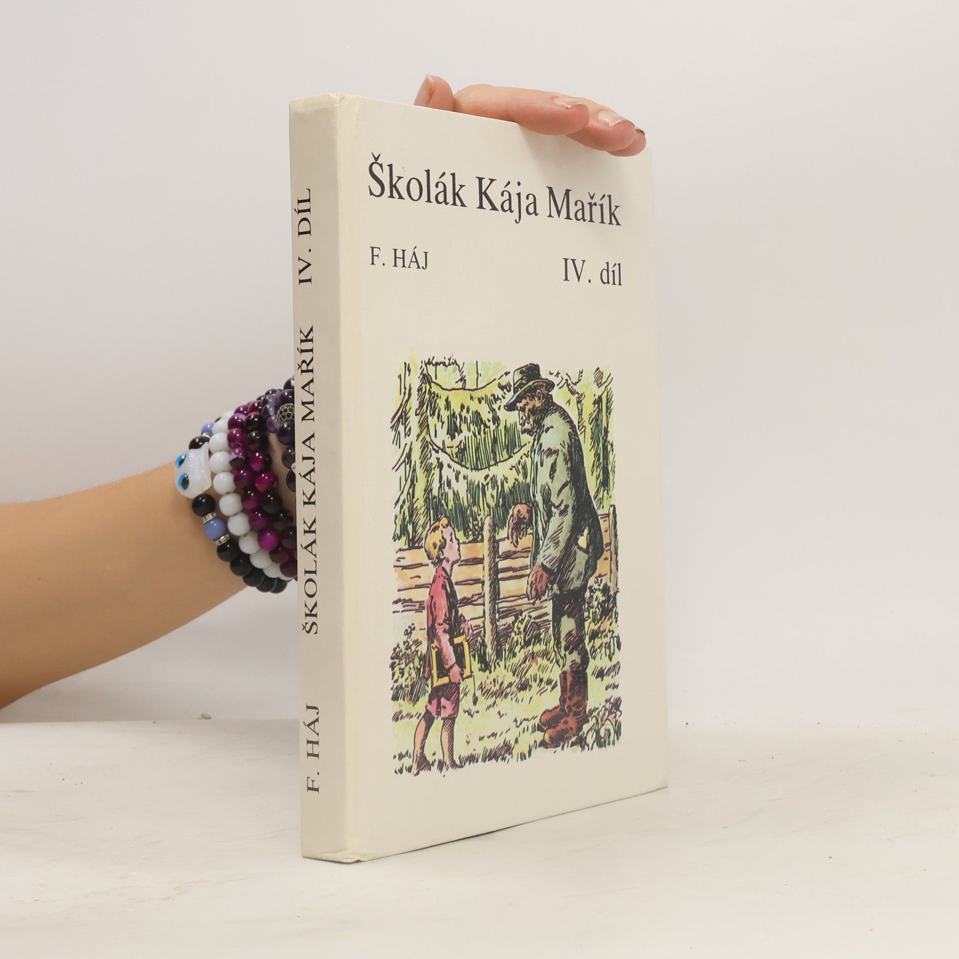 F. Háj Školák Kája Mařík IV.