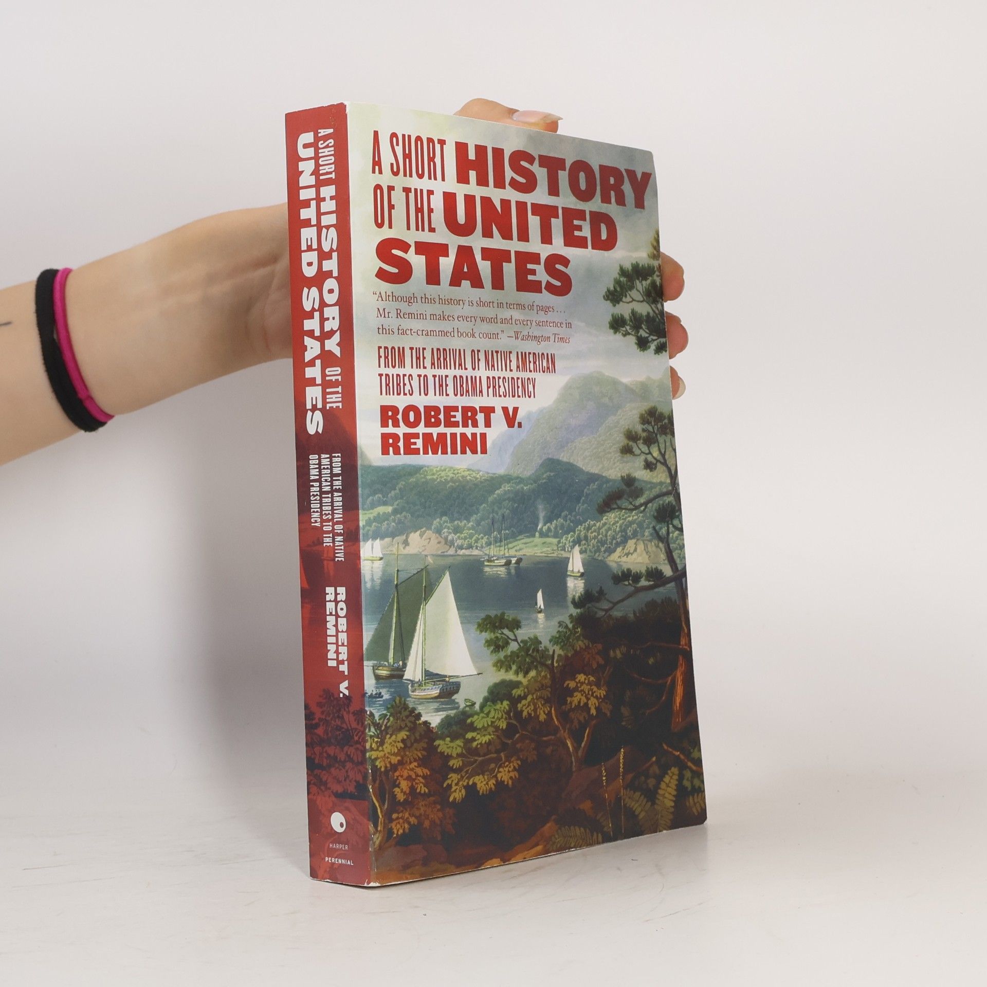 Robert V. Remini A Short History of the United States