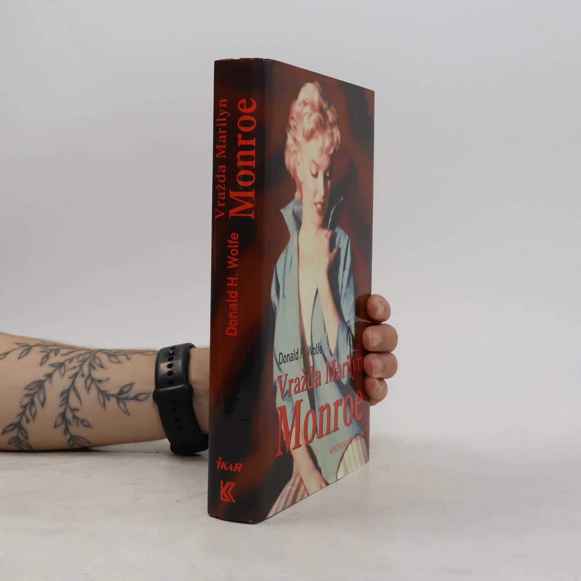 Donald Hartwig Wolfe Vražda Marilyn Monroe