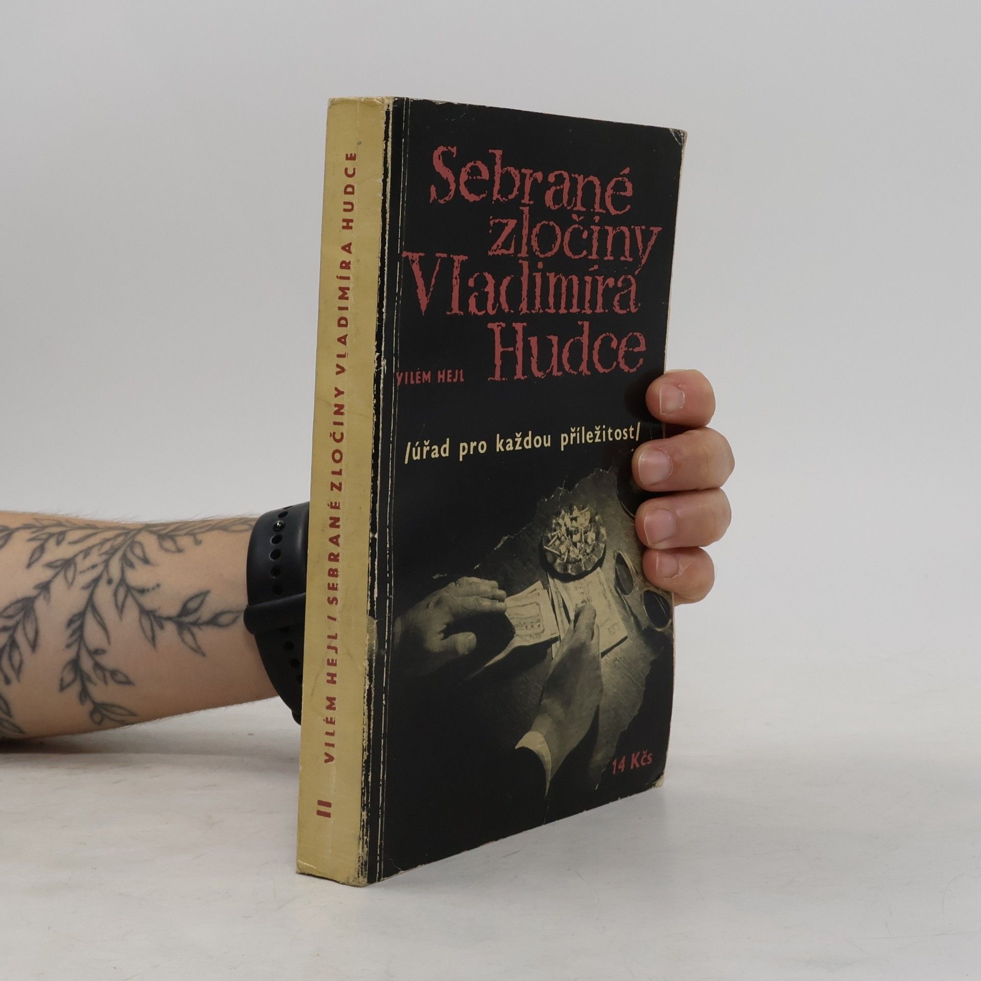 Vilém Hejl Sebrané zločiny Vladimíra Hudce