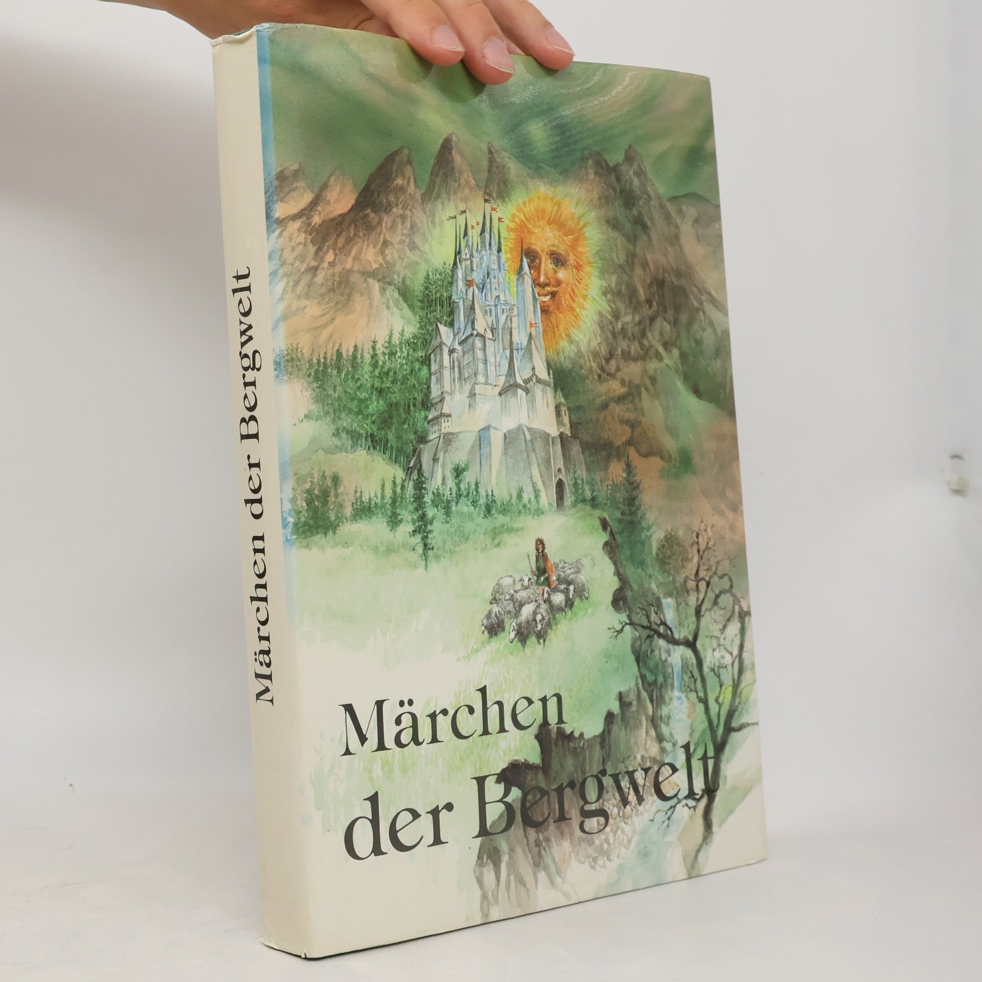 Autorenkollektiv Märchen der Bergwelt