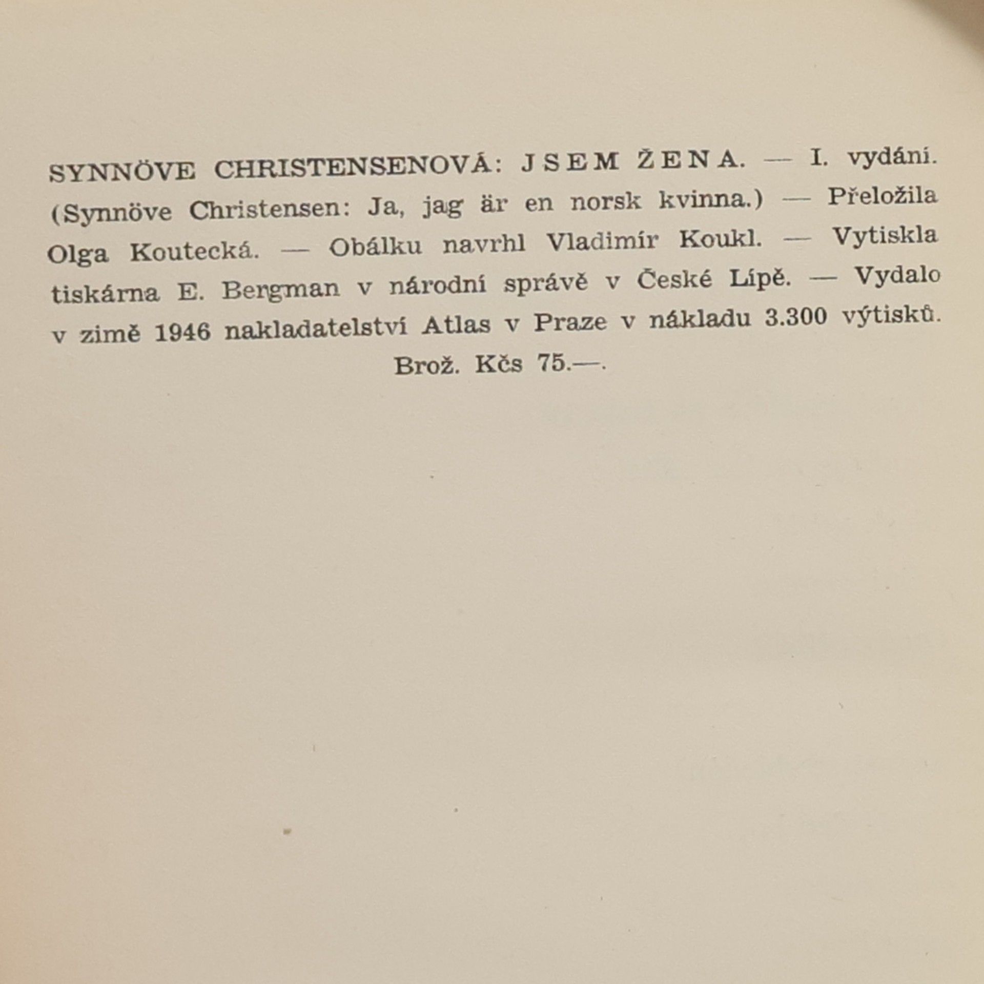 Synnöve Christensen Jsem žena