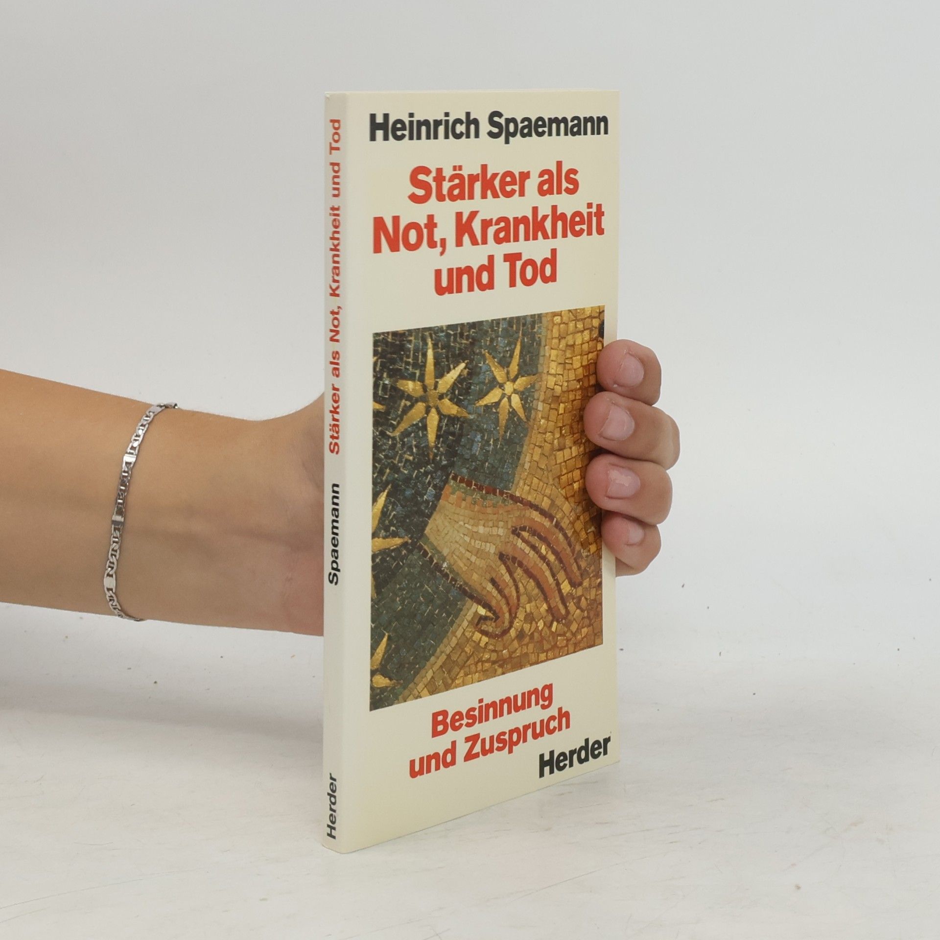 Heinrich Spaemann Stärker als Not, Krankheit und Tod