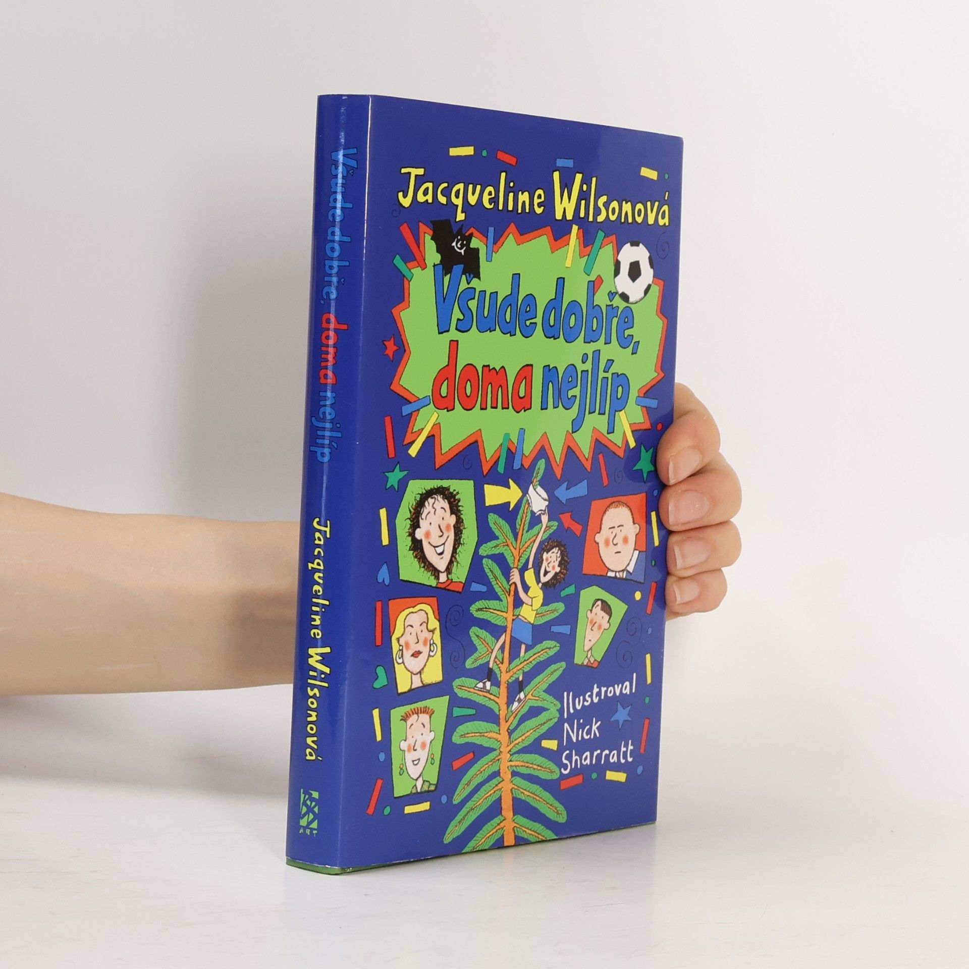 Jacqueline Wilson Všude dobře, doma nejlíp