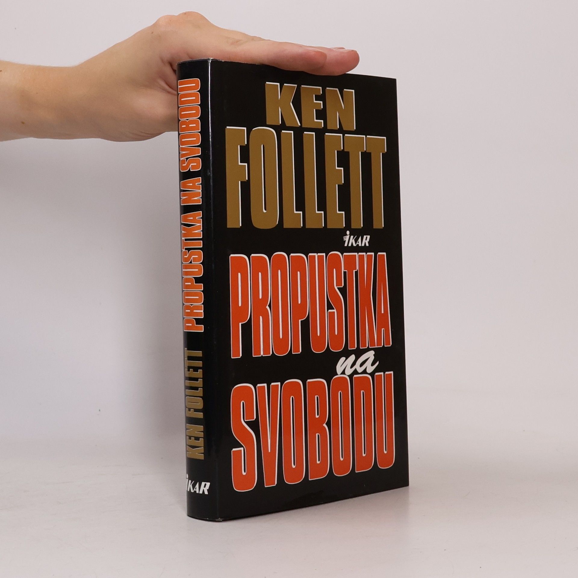 Ken Follett Propustka na svobodu