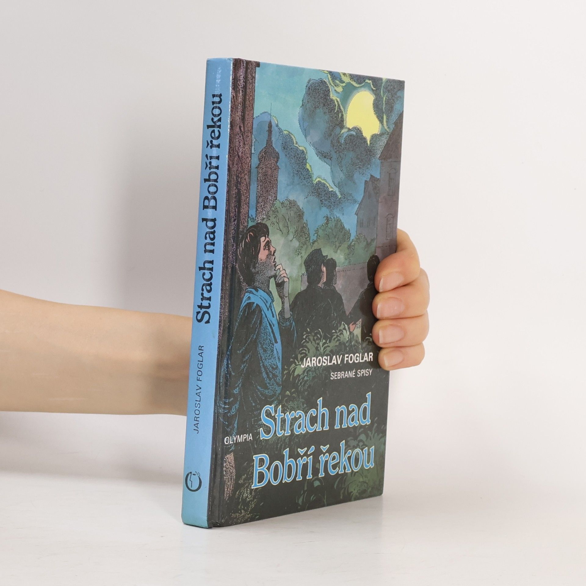 Jaroslav Foglar Strach nad Bobří řekou