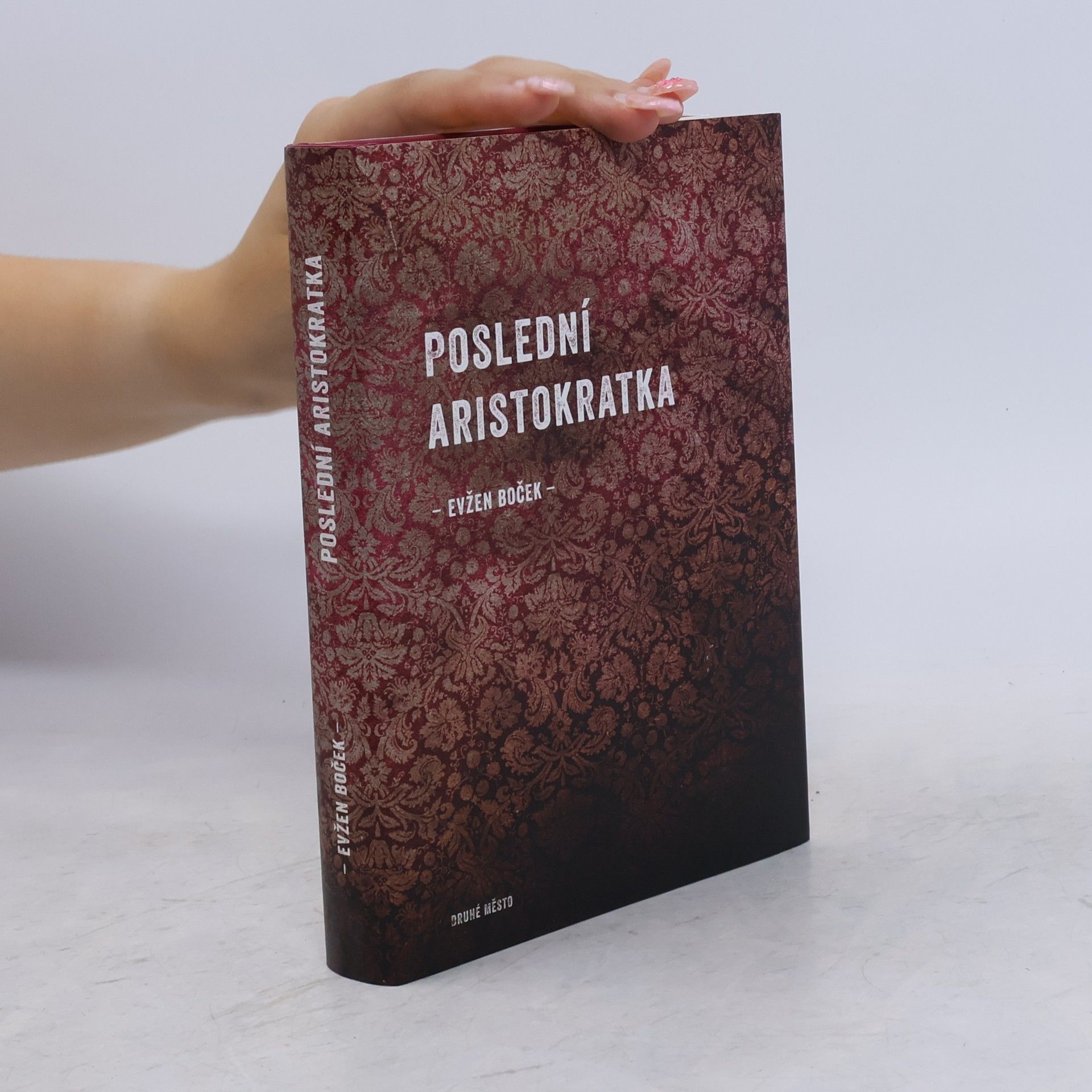 Evžen Boček Poslední aristokratka