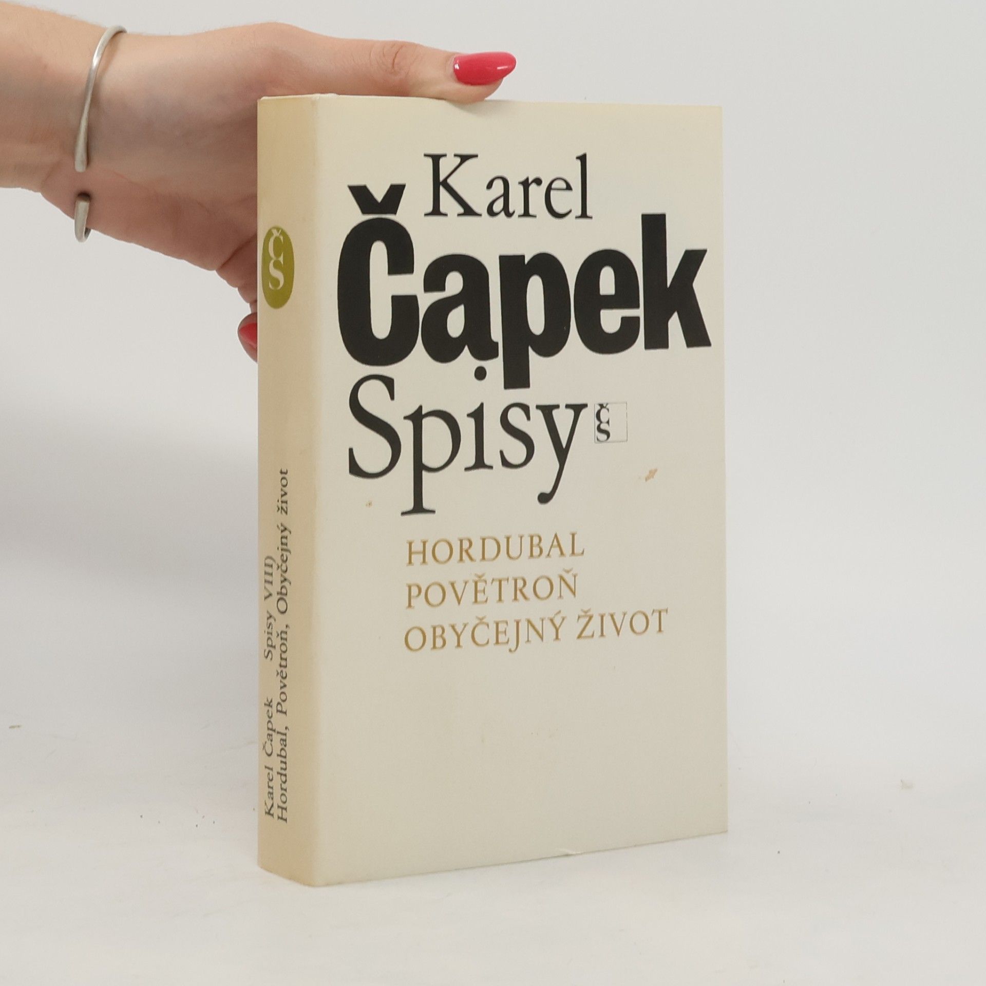 Karel Čapek Spisy VIII. Hordubal. Povětroň. Obyčejný život