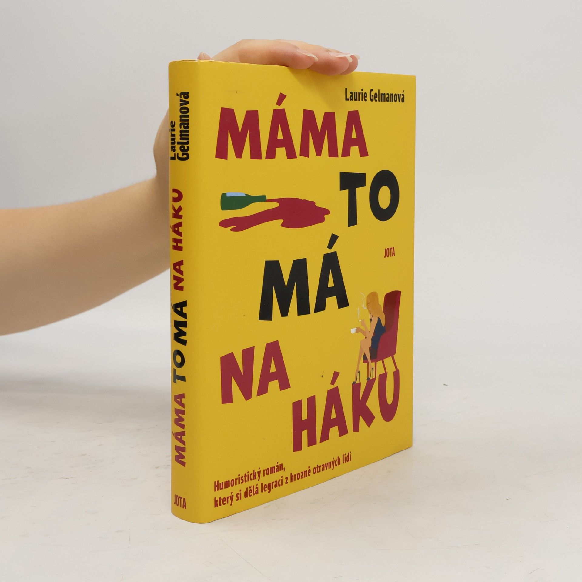 Laurie Gelman Máma to má na háku