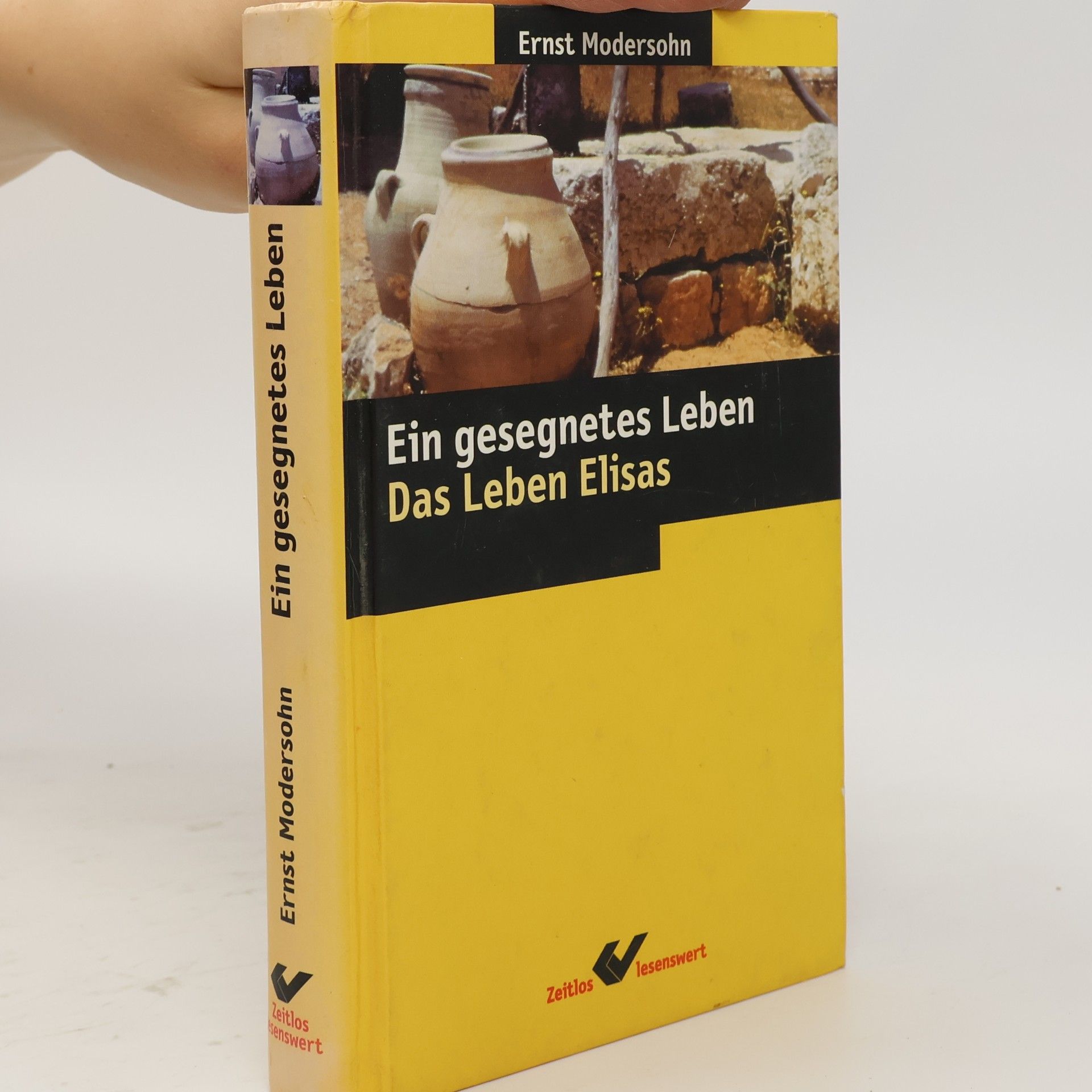 Ernst Modersohn Ein gesegnetes Leben