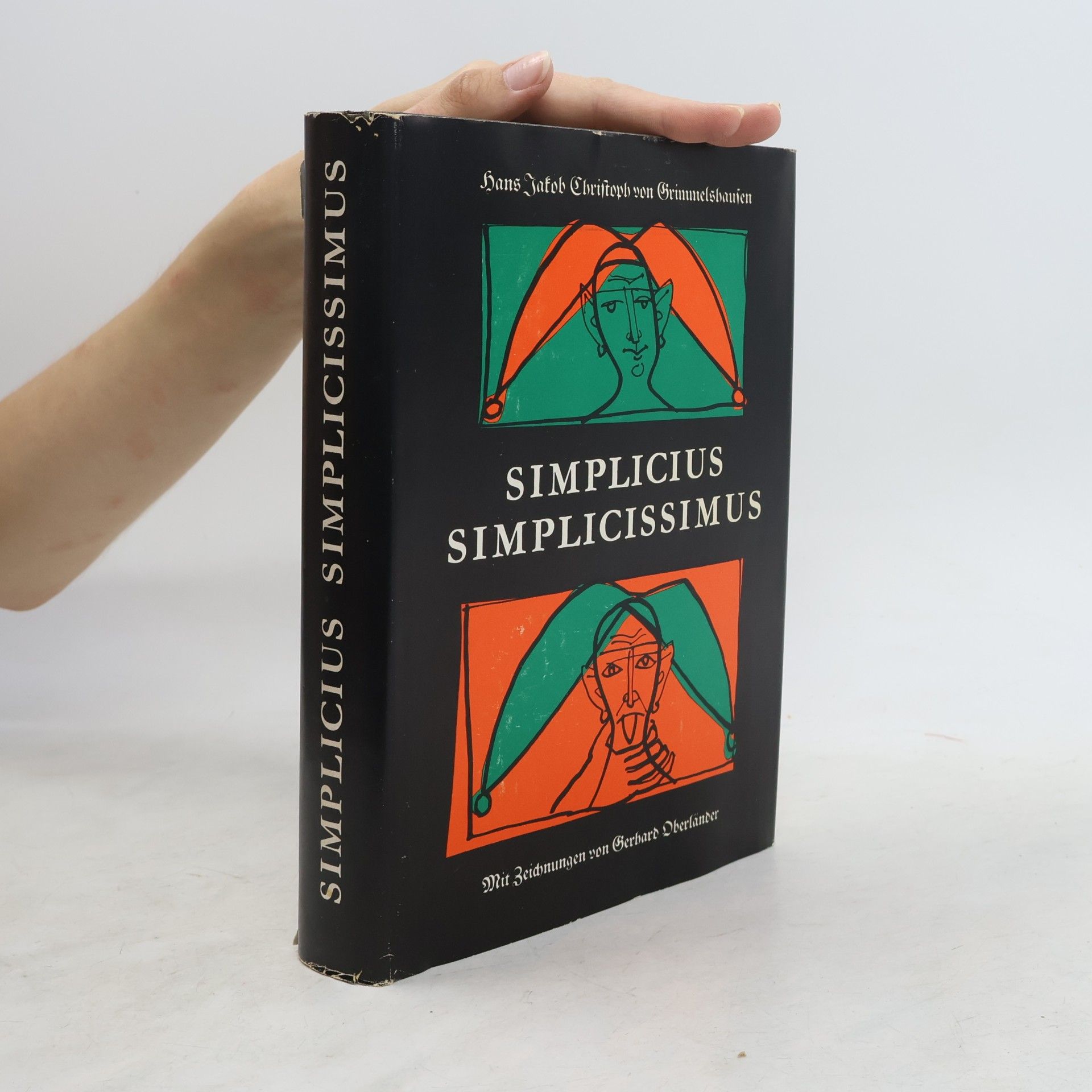 Hans Jakob Christoffel von Grimmelshausen Simplicius Simplicissimus