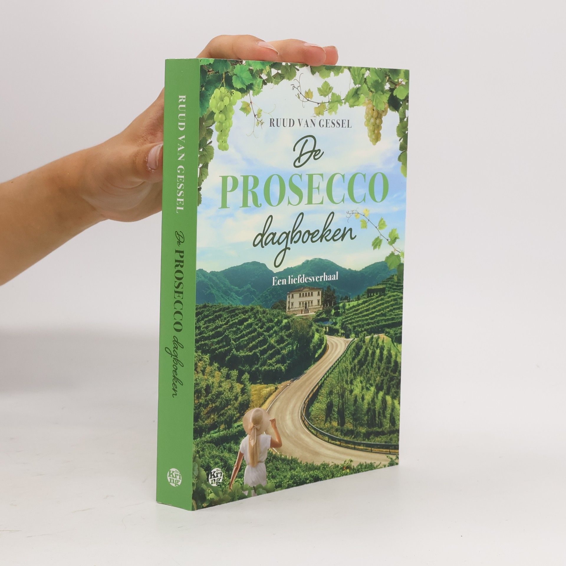 Ruud van Gessel Bubbel-trilogie - 1: De prosecco-dagboeken: een liefdesverhaal