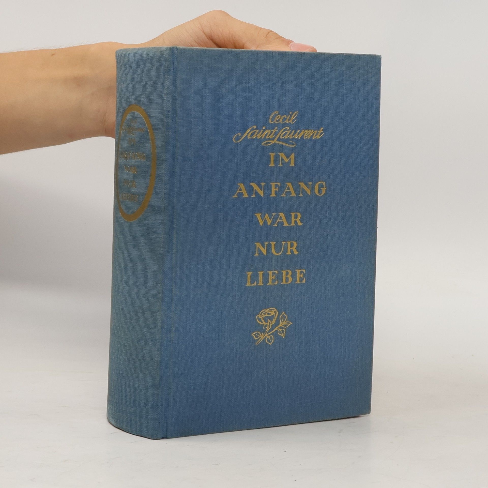 Cécil Saint-Laurent Im Anfang war nur Liebe
