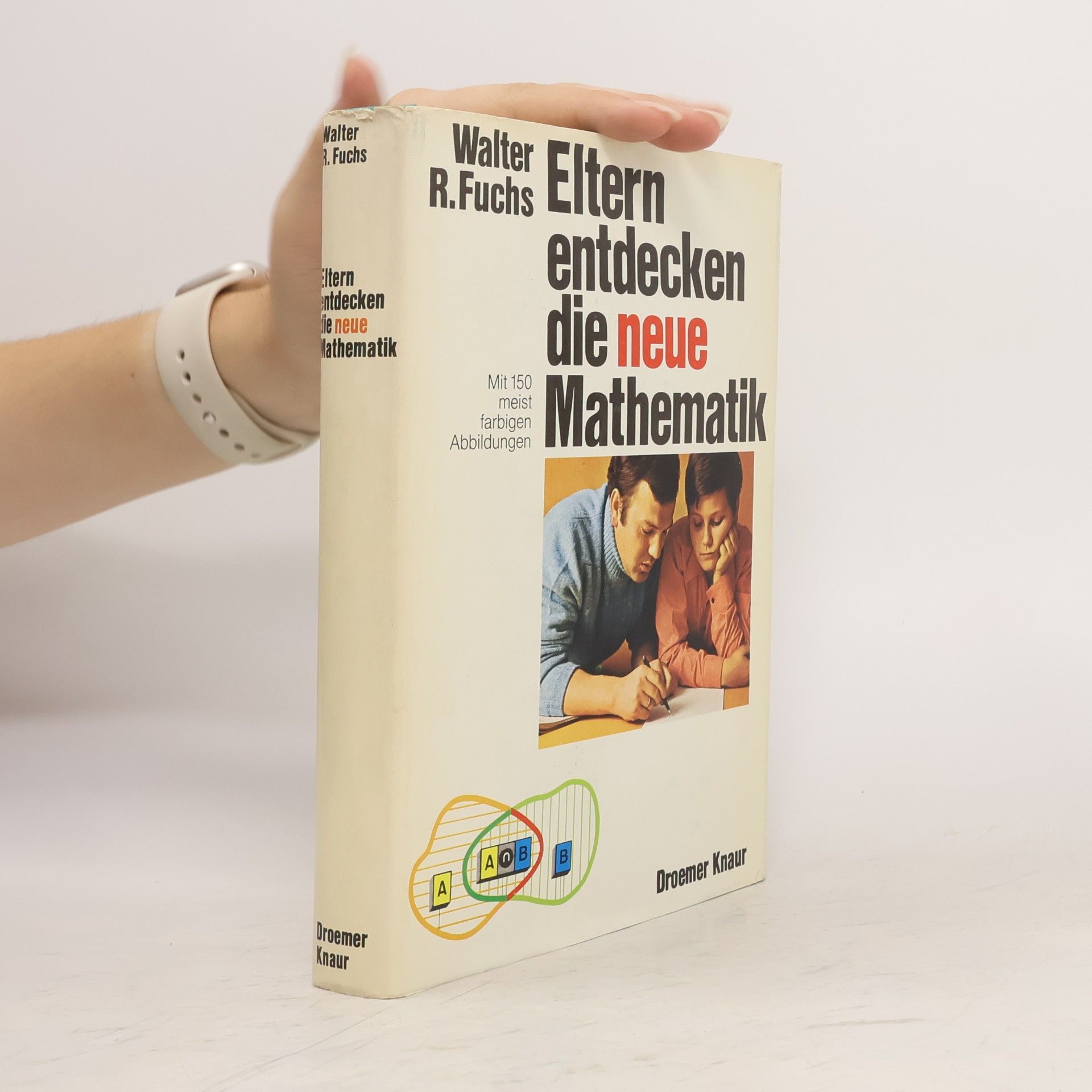 Walter R. Fuchs Eltern Entdecken Die Neue Mathematik