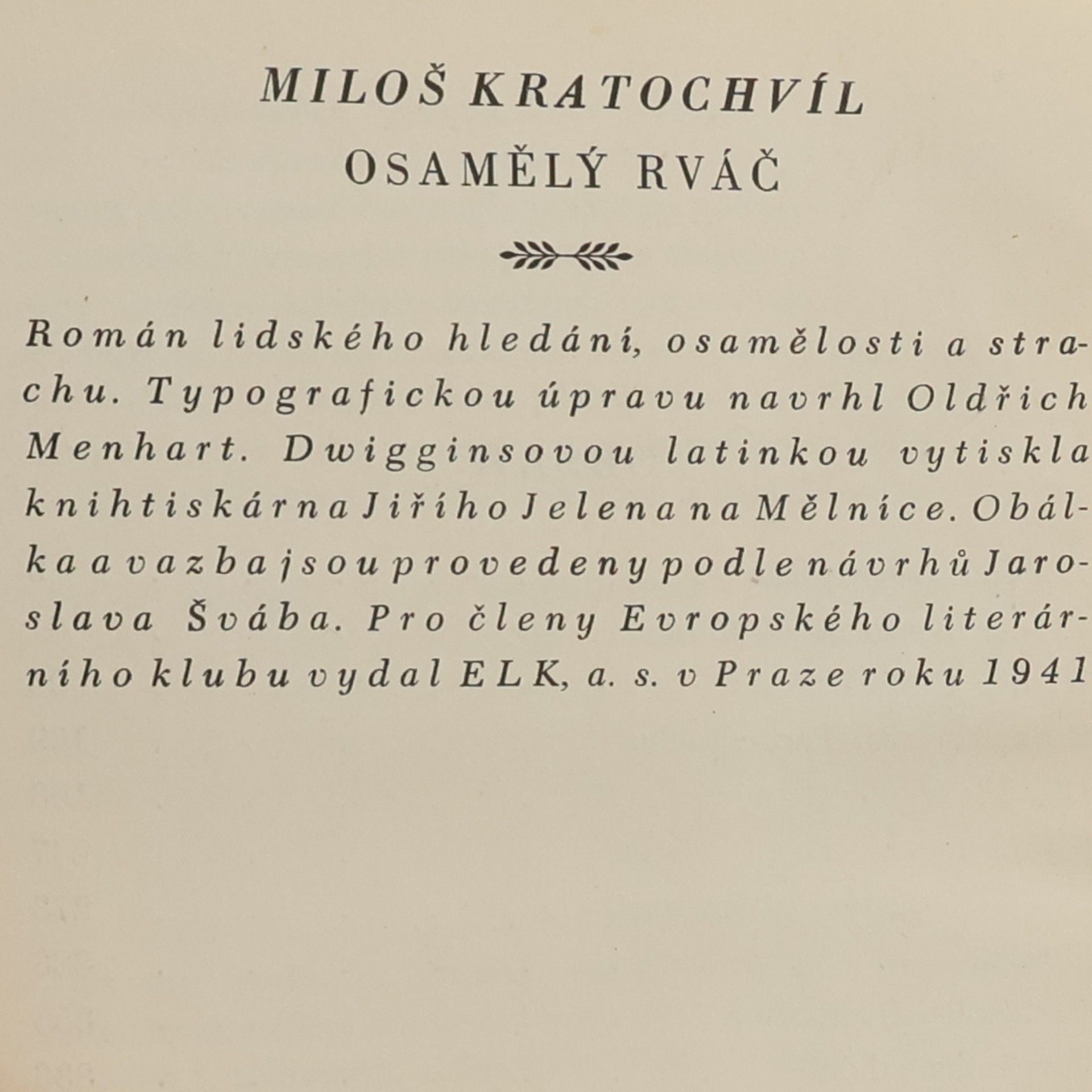 Miloš Václav Kratochvíl Osamělý rváč