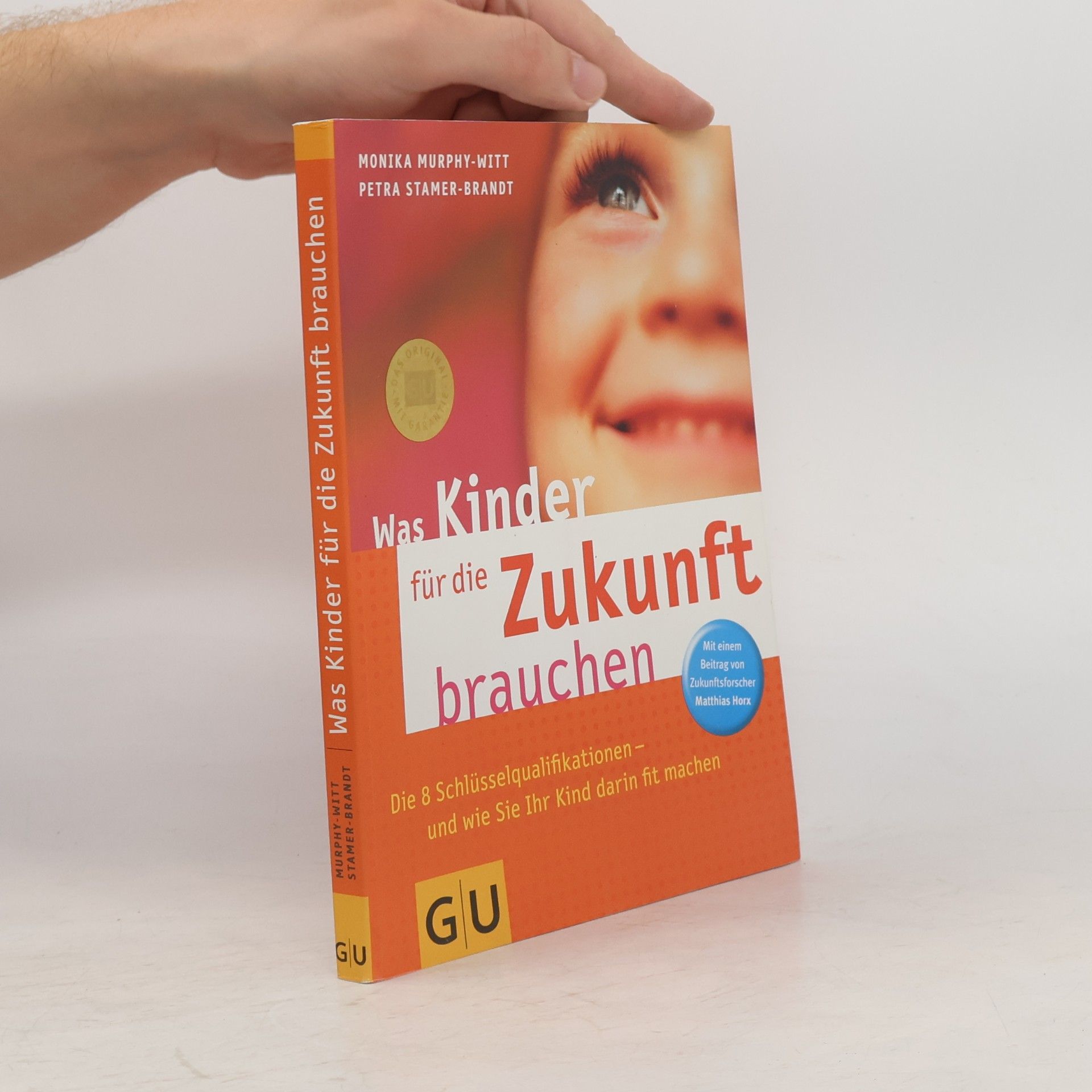 Monika Murphy Witt Was Kinder für die Zukunft brauchen