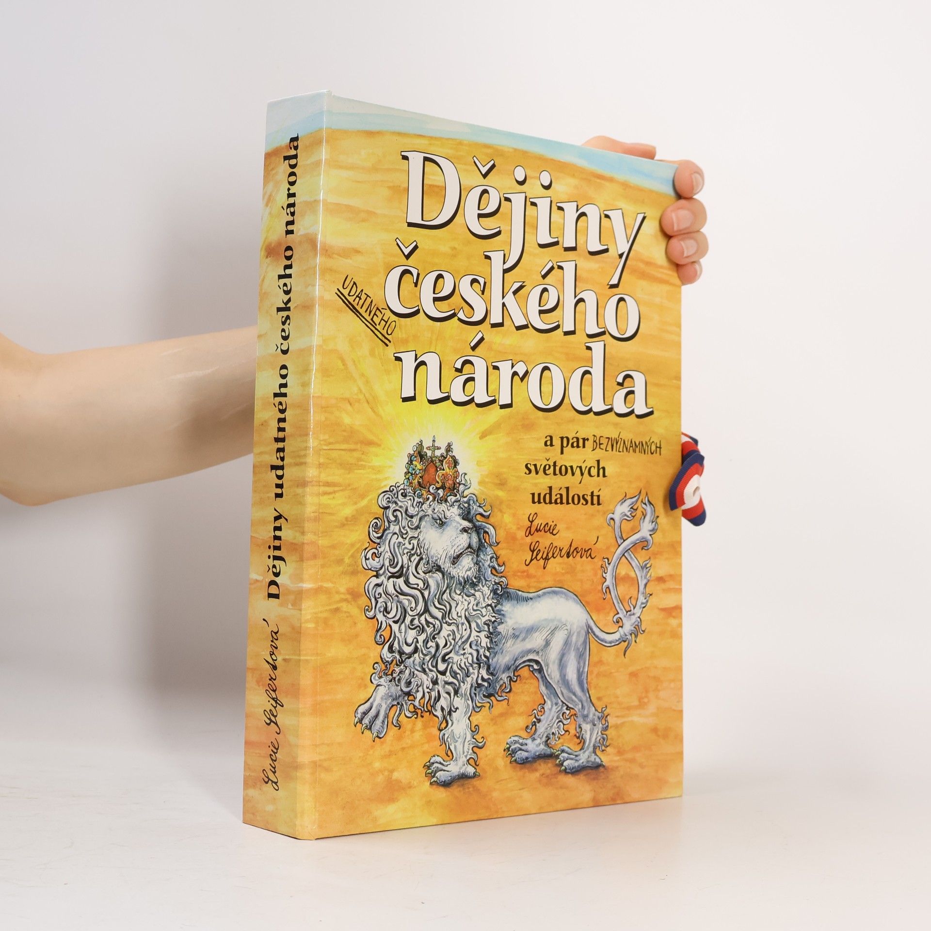 Lucie Seifertová Dějiny udatného českého národa a pár bezvýznamných světových událostí (pop-up leporelo)