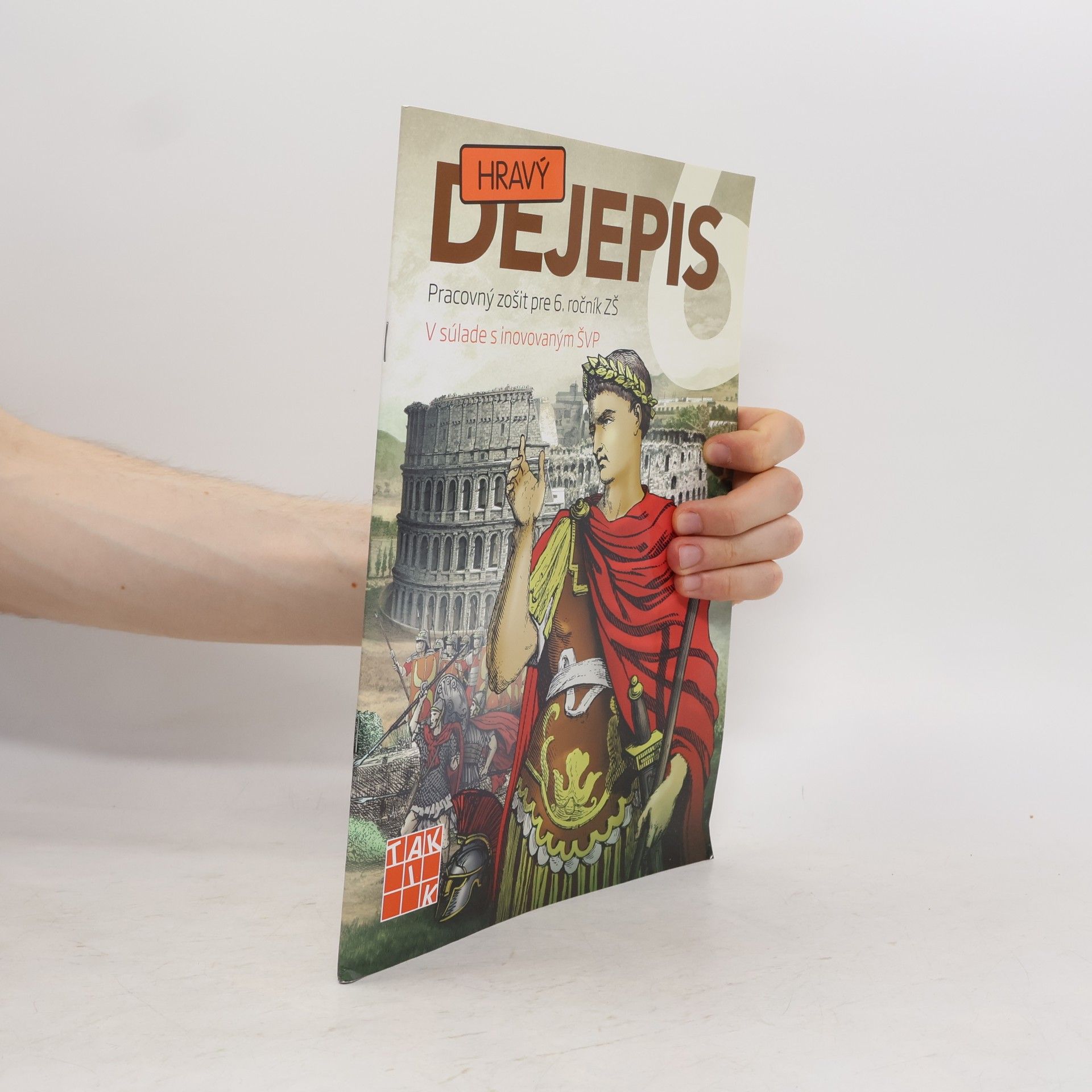 AA.VV. Hravý dejepis. Pracovný zošit pre 6. řočník ZŠ