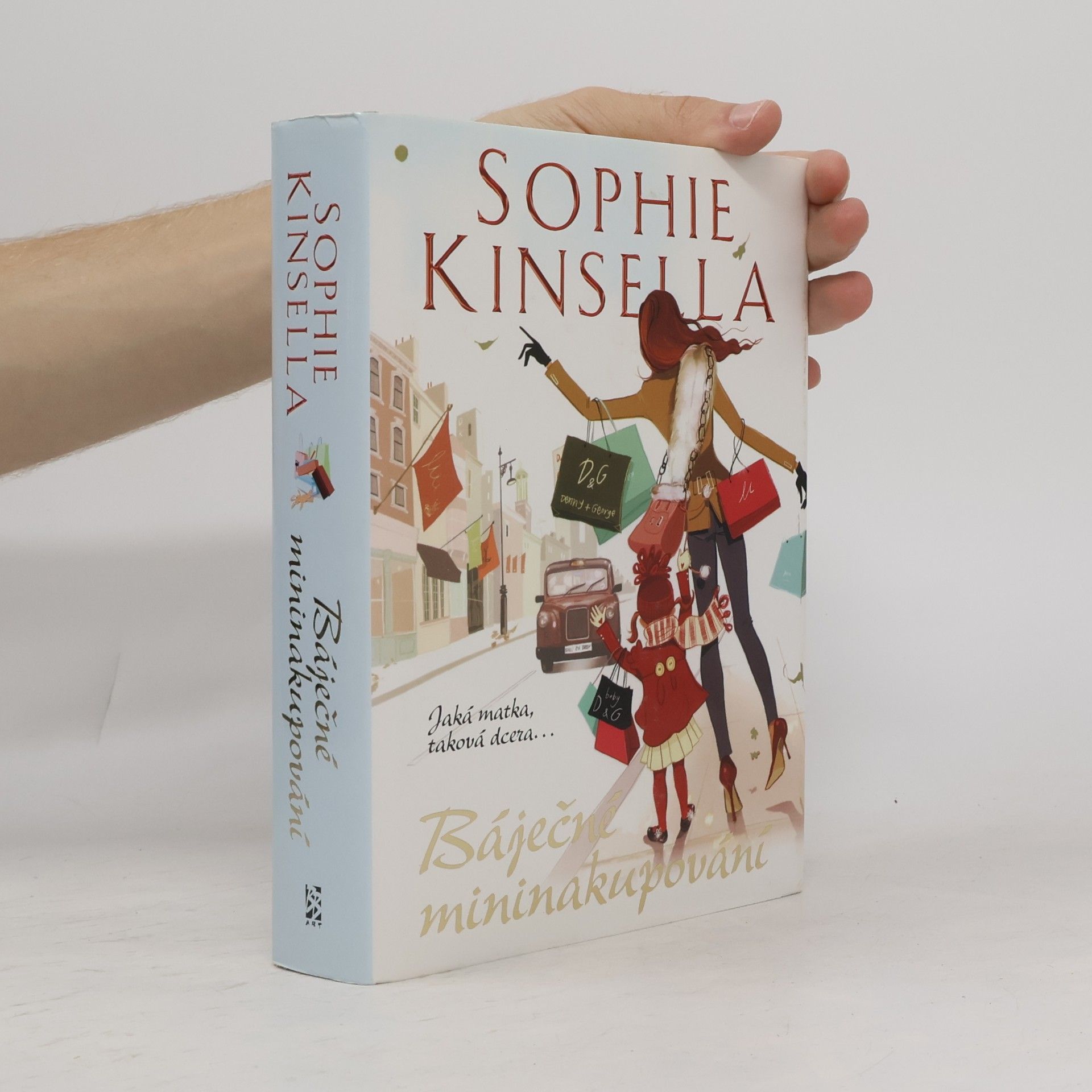 Sophie Kinsella Báječné mininakupování