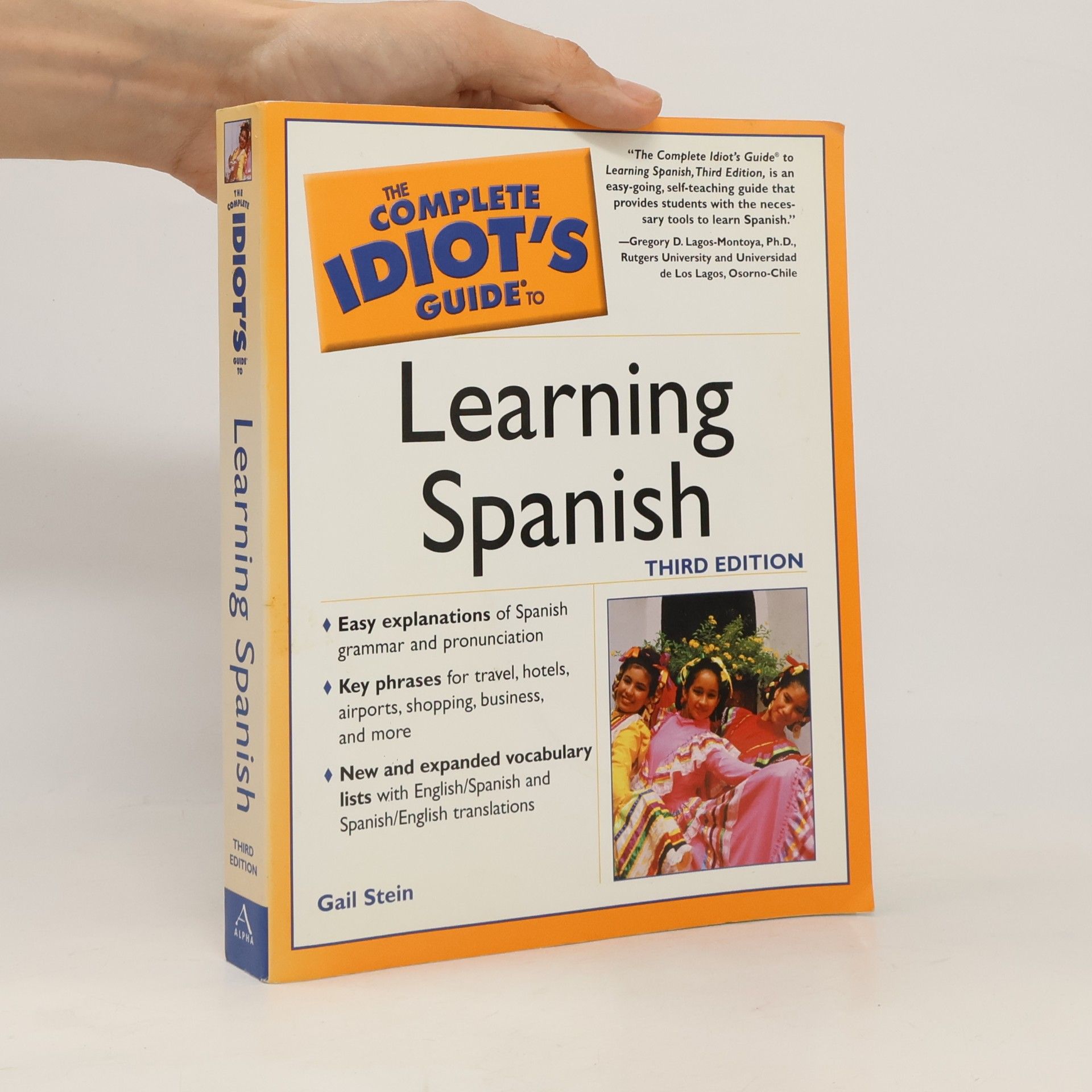 Gail Stein Complete Idiot's Guide to Learning Spanish - Third Edition