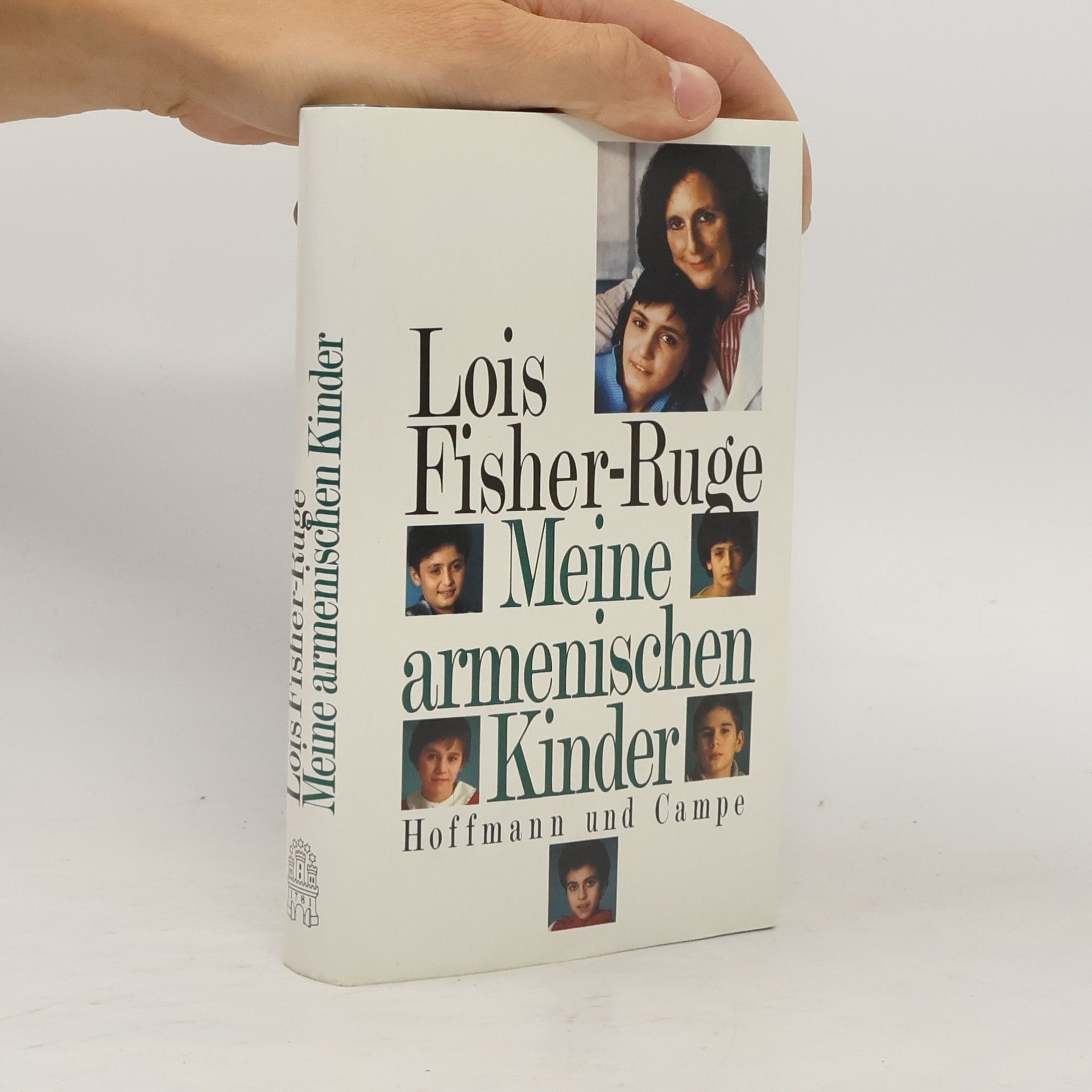 Lois Fisher-Ruge Meine armenischen Kinder