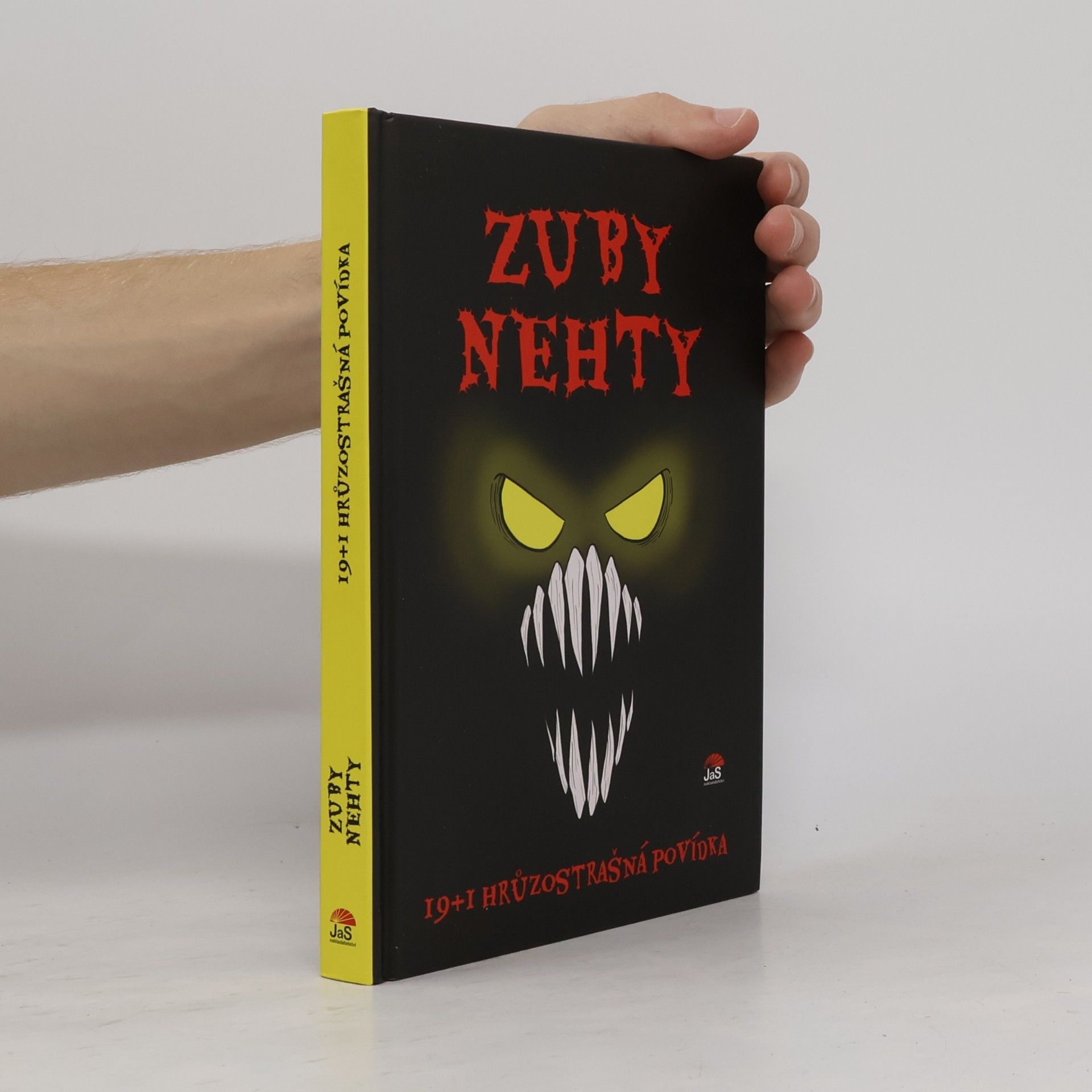 Zuby nehty: 19+1 hrůzostrašná povídka