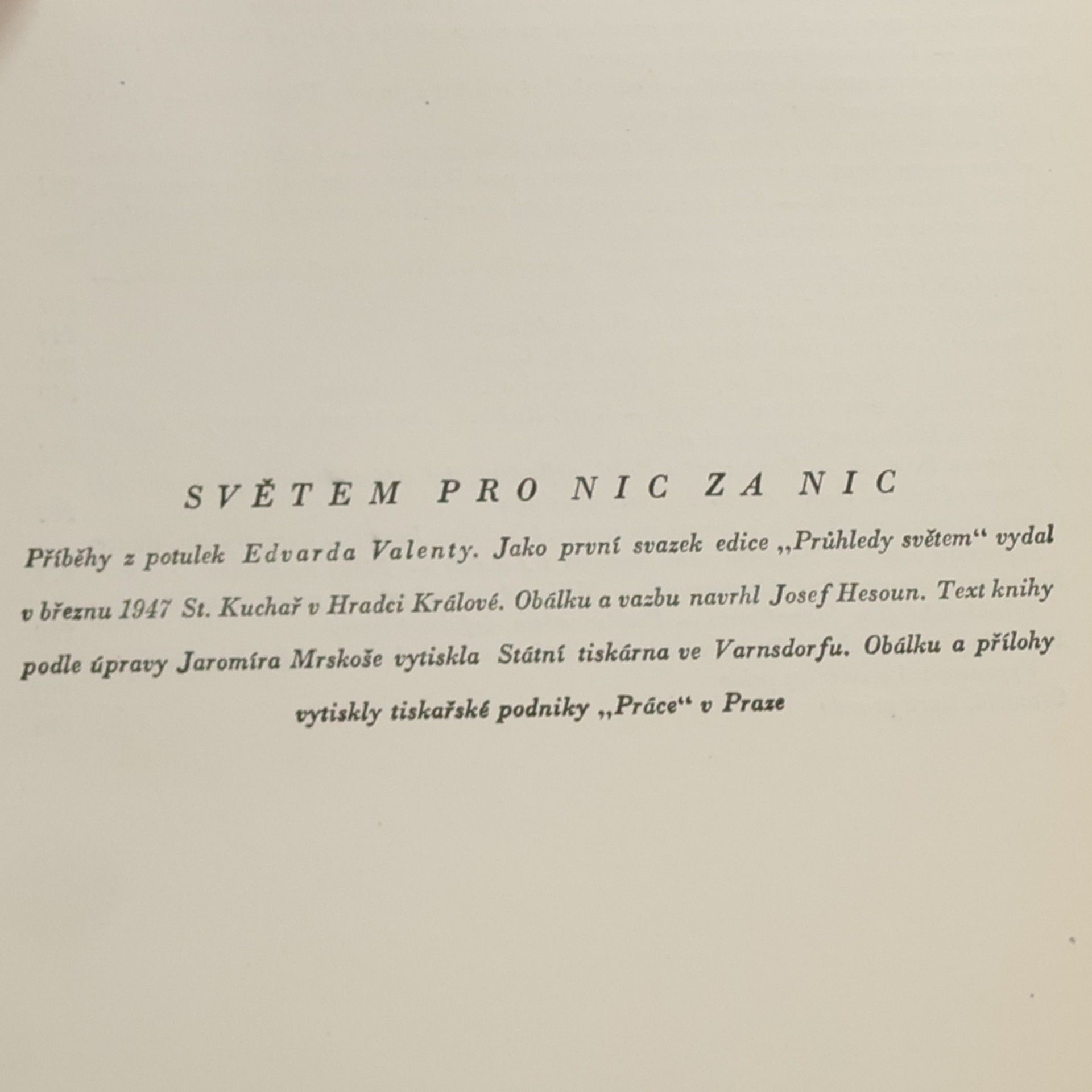 Edvard Valenta Světem pro nic za nic