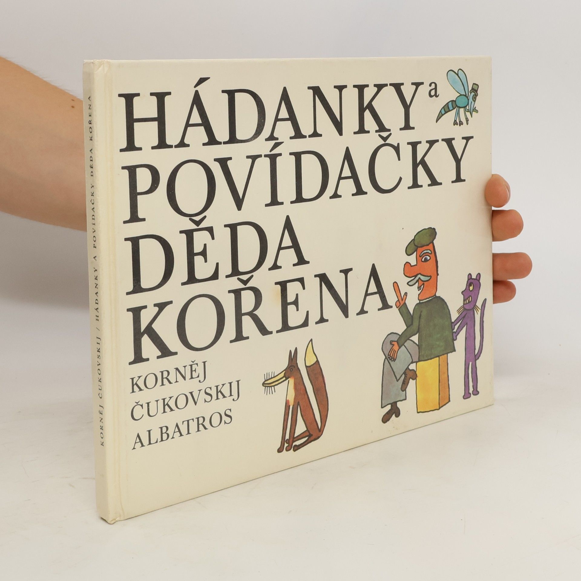 Kornej Ivanovič Čukovskij Hádanky a povídačky děda Kořena