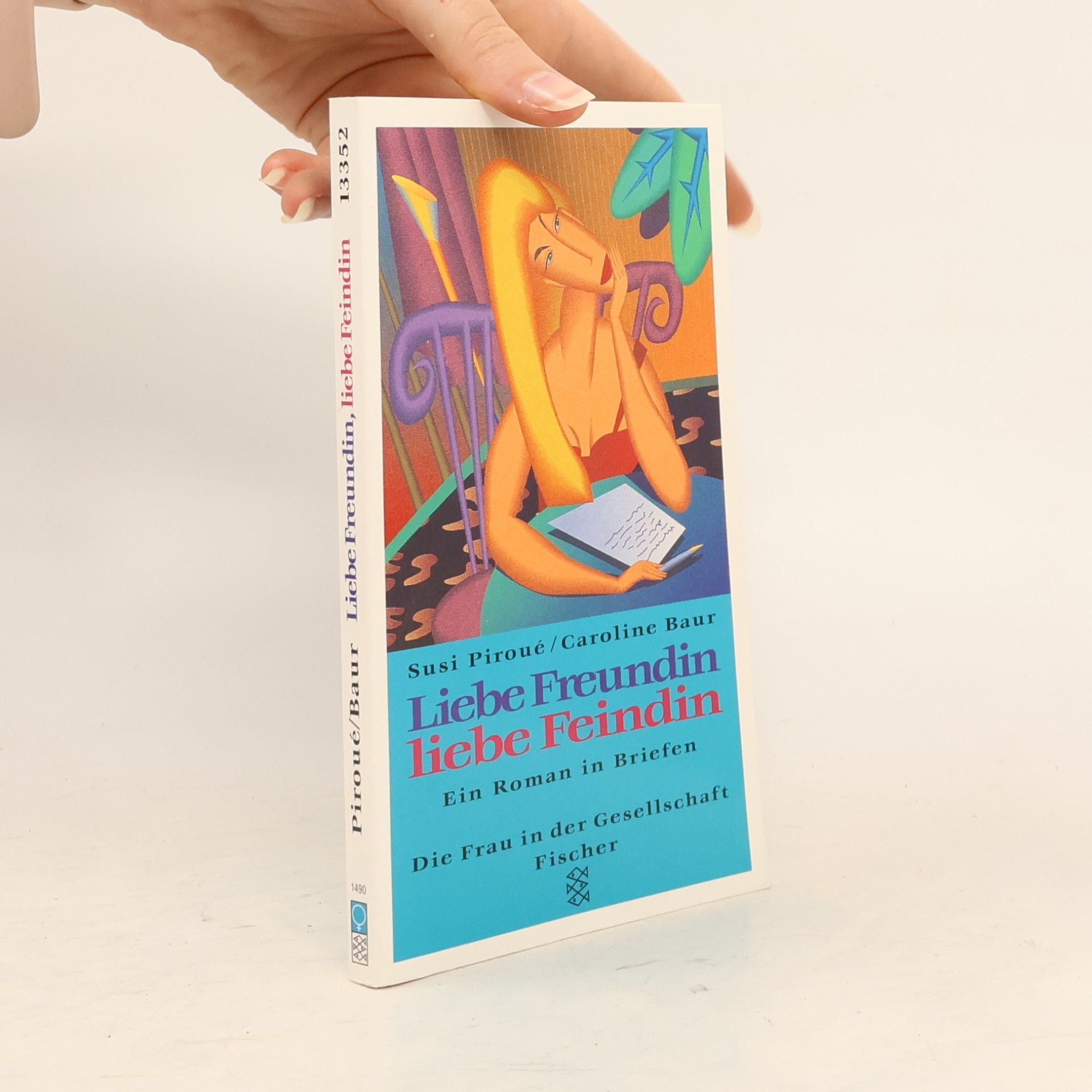 Susi Piroué Liebe Freundin, liebe Feindin