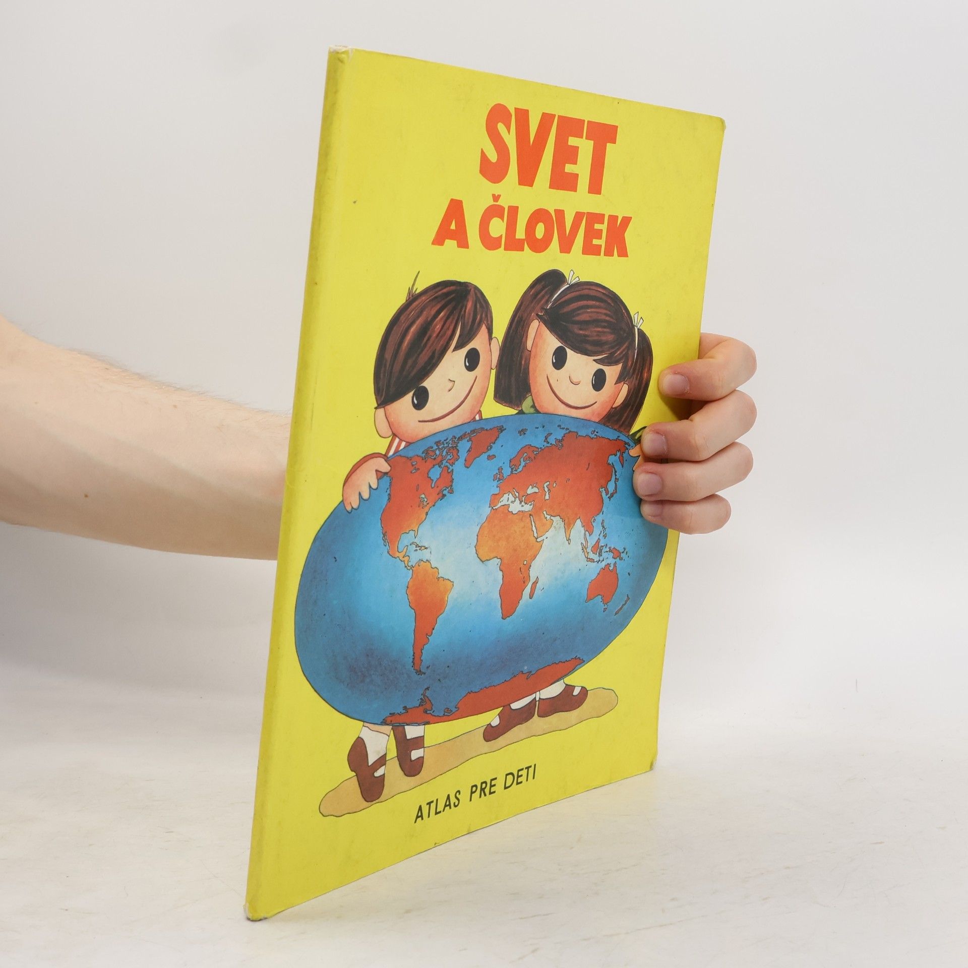Auteurscollectief Svet a človek : Atlas pre deti