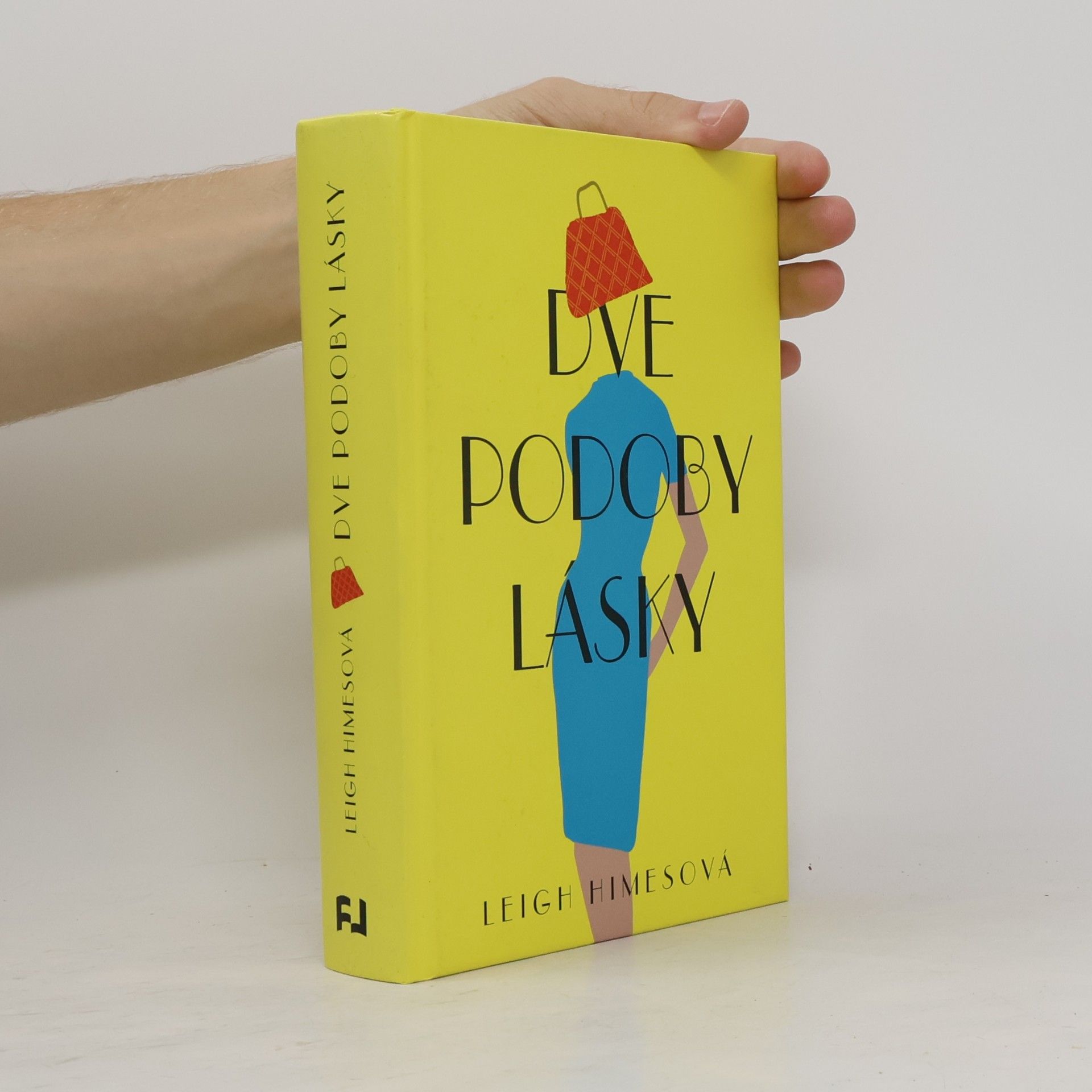 Leigh Himes Dve podoby lásky