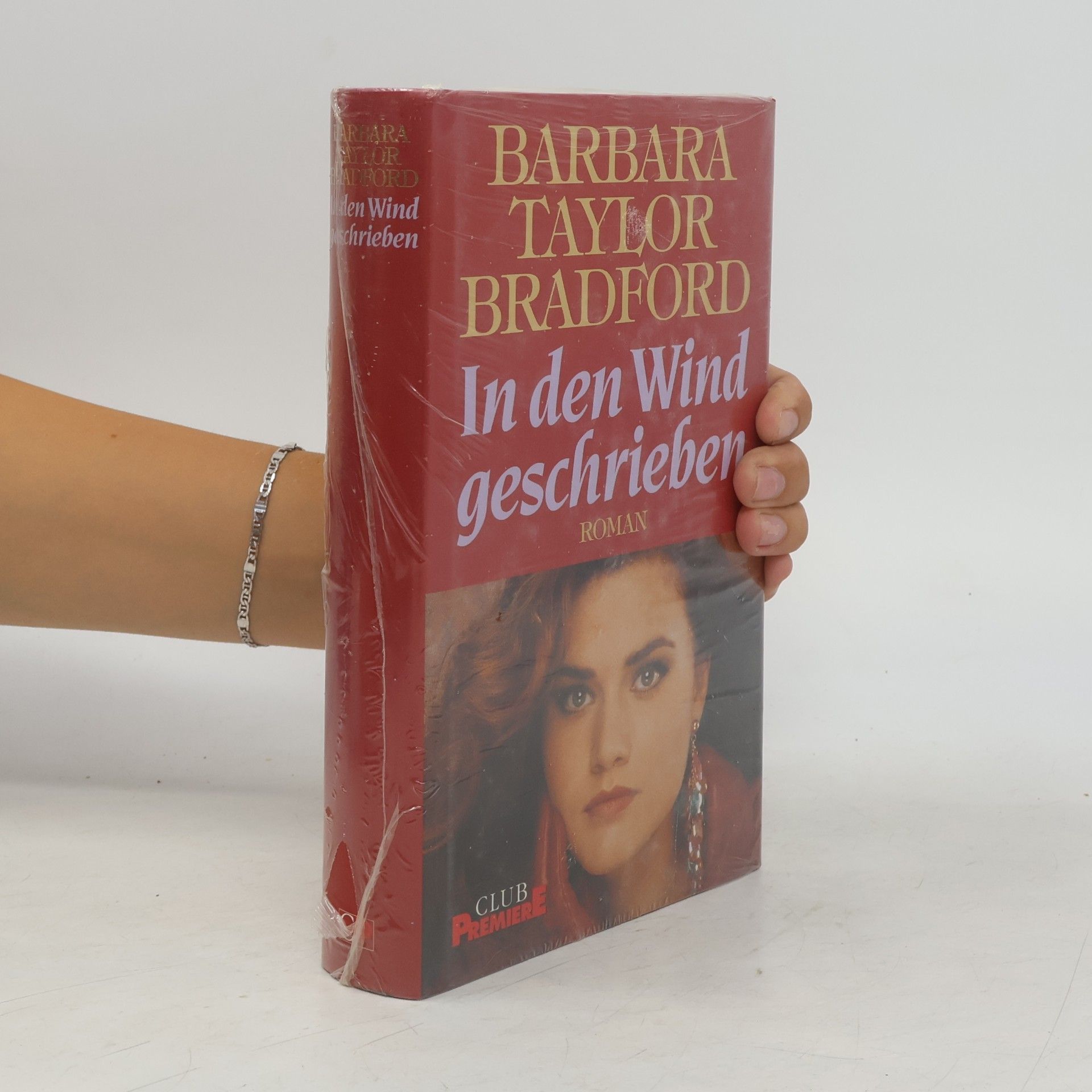 Barbara Taylor Bradford In den Wind geschrieben