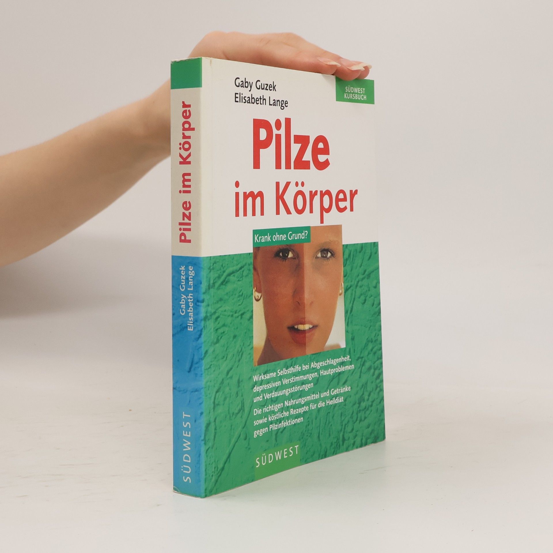 Gaby Guzek Pilze im Körper