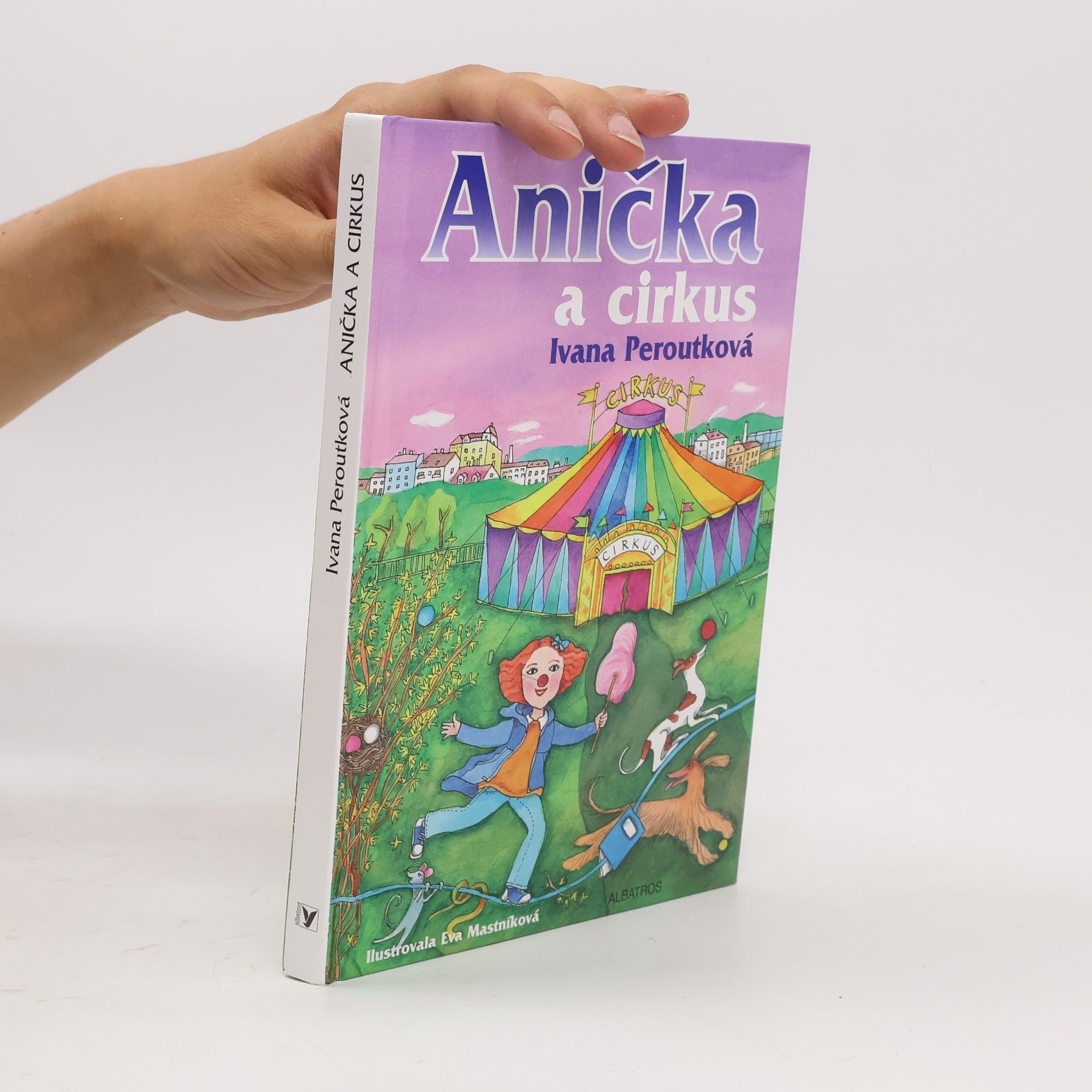 Peroutková Ivana Anička a cirkus