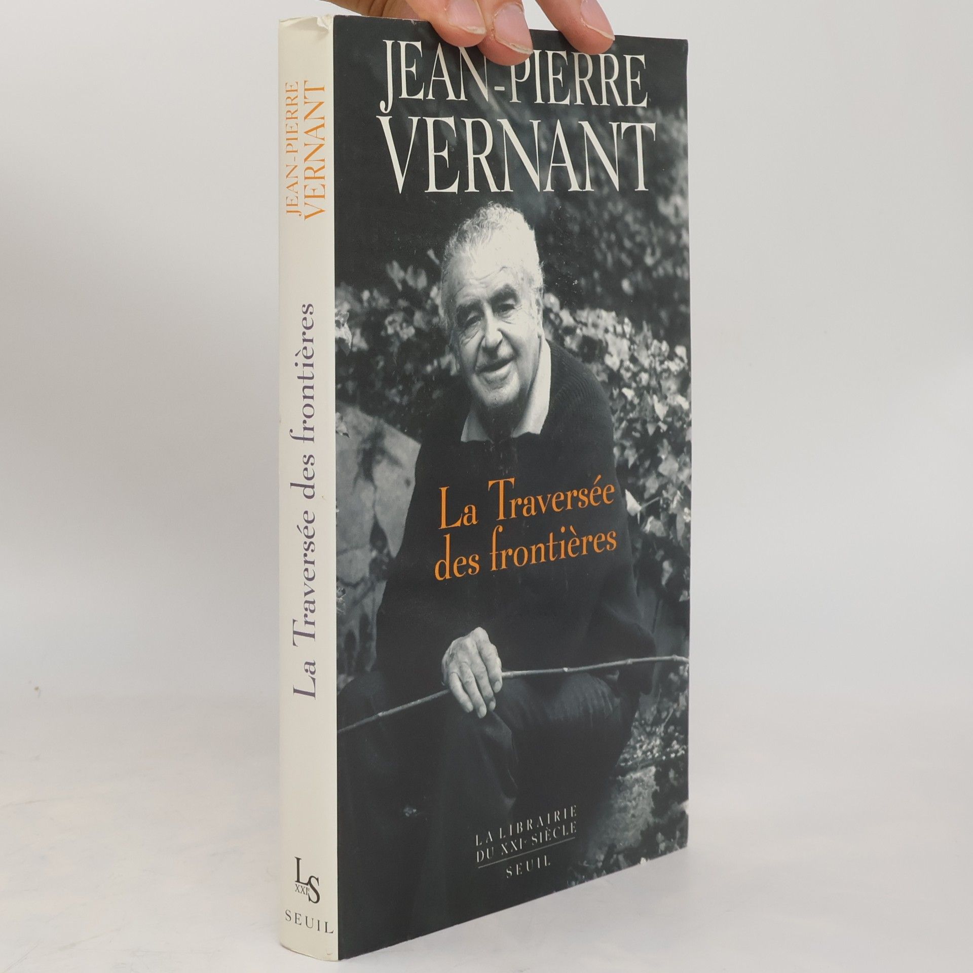 Jean-Pierre Vernant La traversée des frontières
