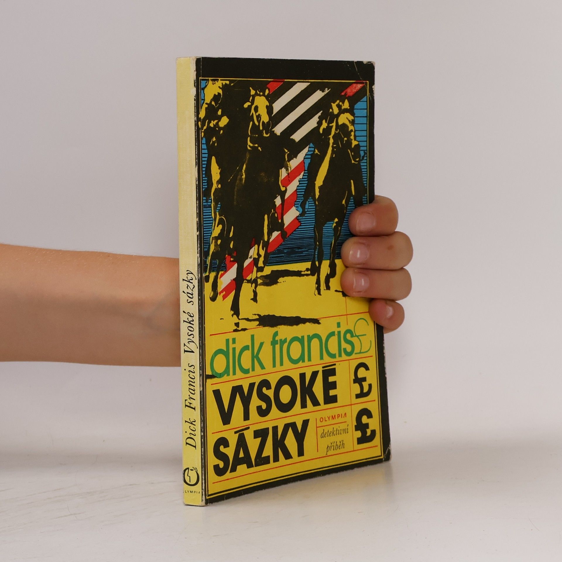 Dick Francis Vysoké sázky