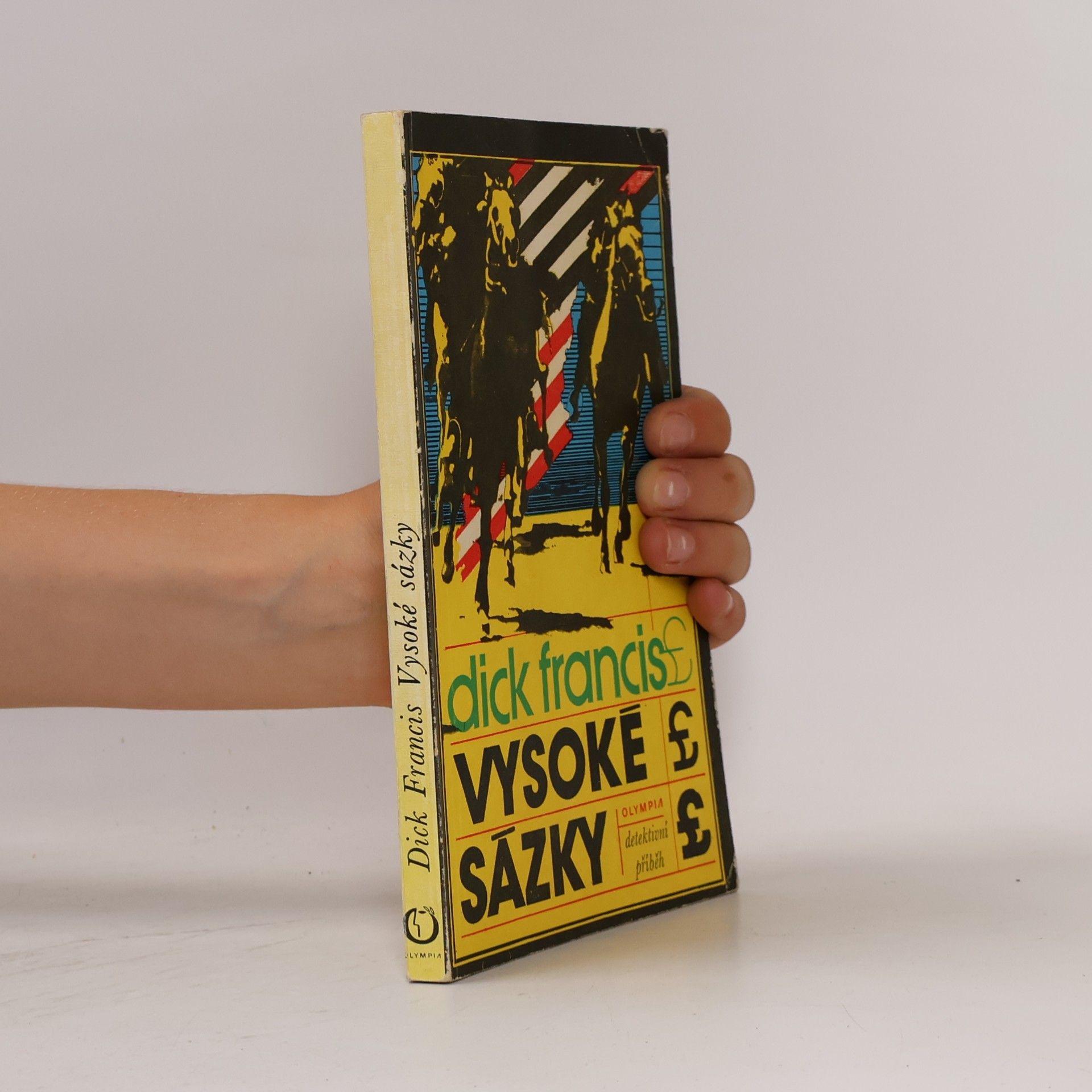 Dick Francis Vysoké sázky