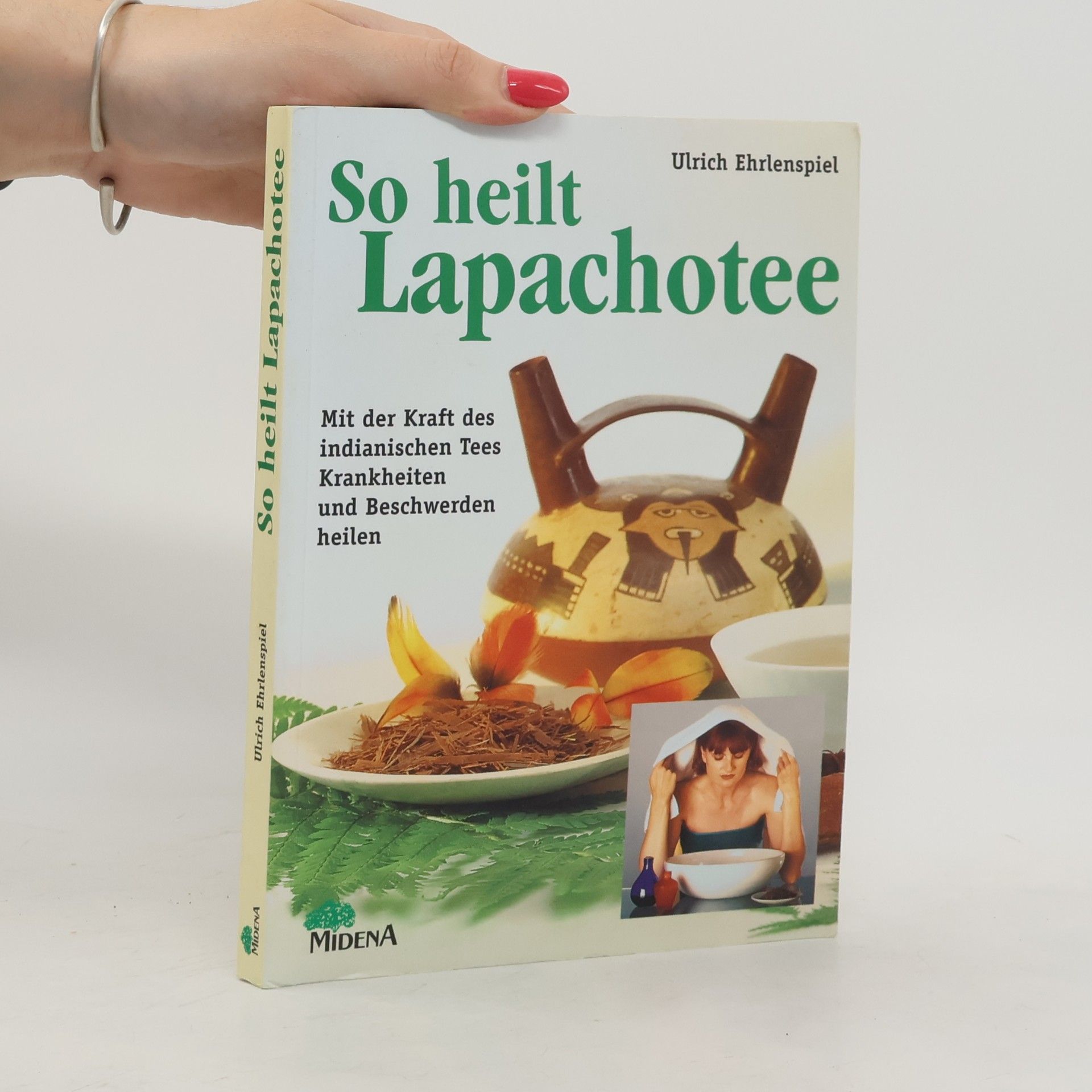 Ulrich Ehrlenspiel So heilt Lapachotee