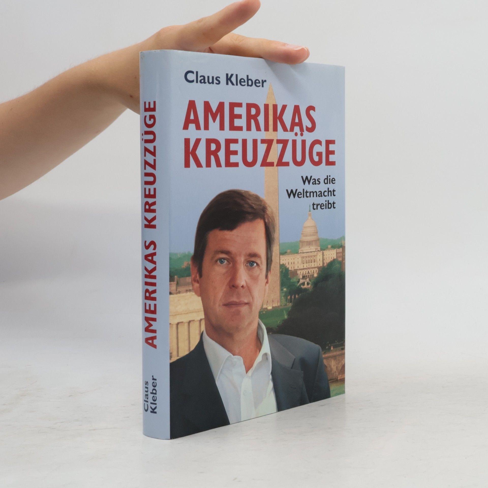 Claus Kleber Amerikas Kreuzzüge