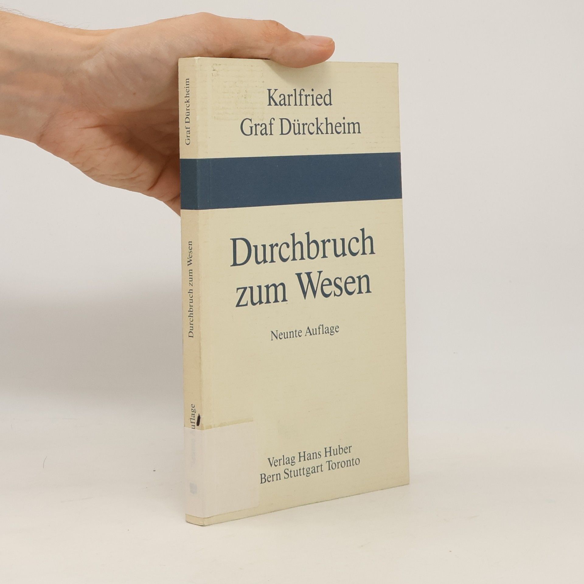 K. G. Dürkheim Durchbruch zum Wesen - Neunte Auflage