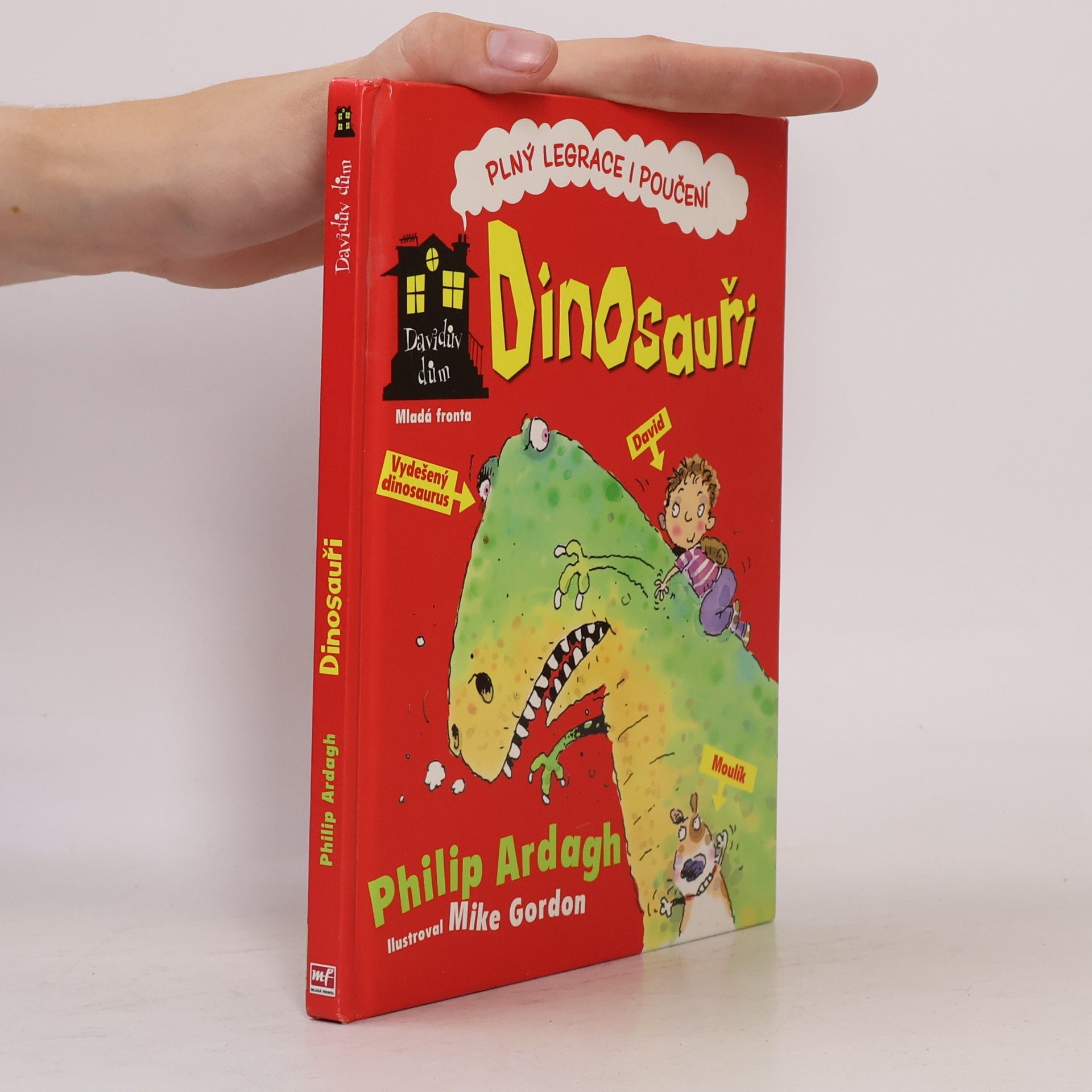 Philip Ardagh Davidův dům - Dinosauři