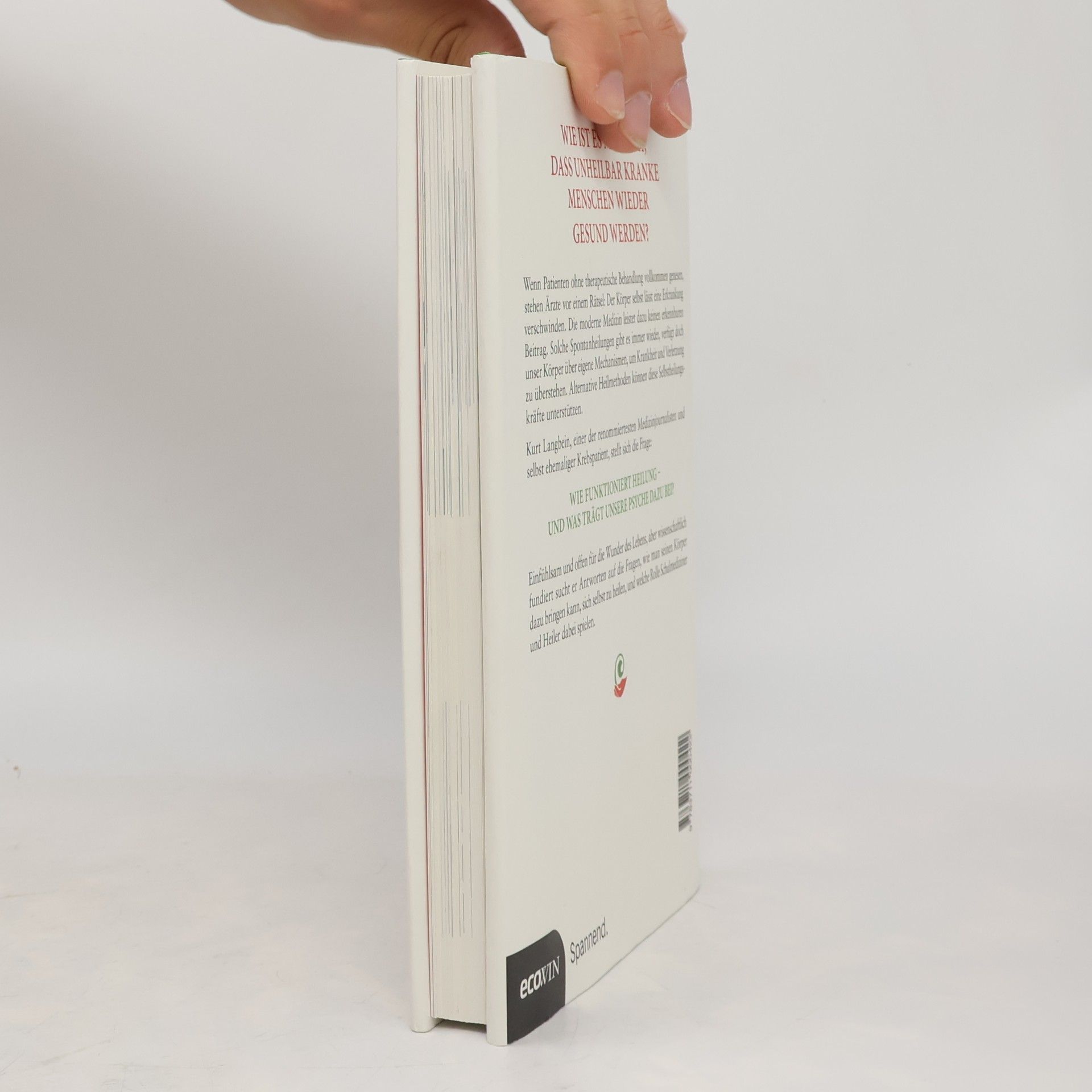 Kurt Langbein Weissbuch Heilung. Wenn die moderne Medizin nichts mehr tun kann