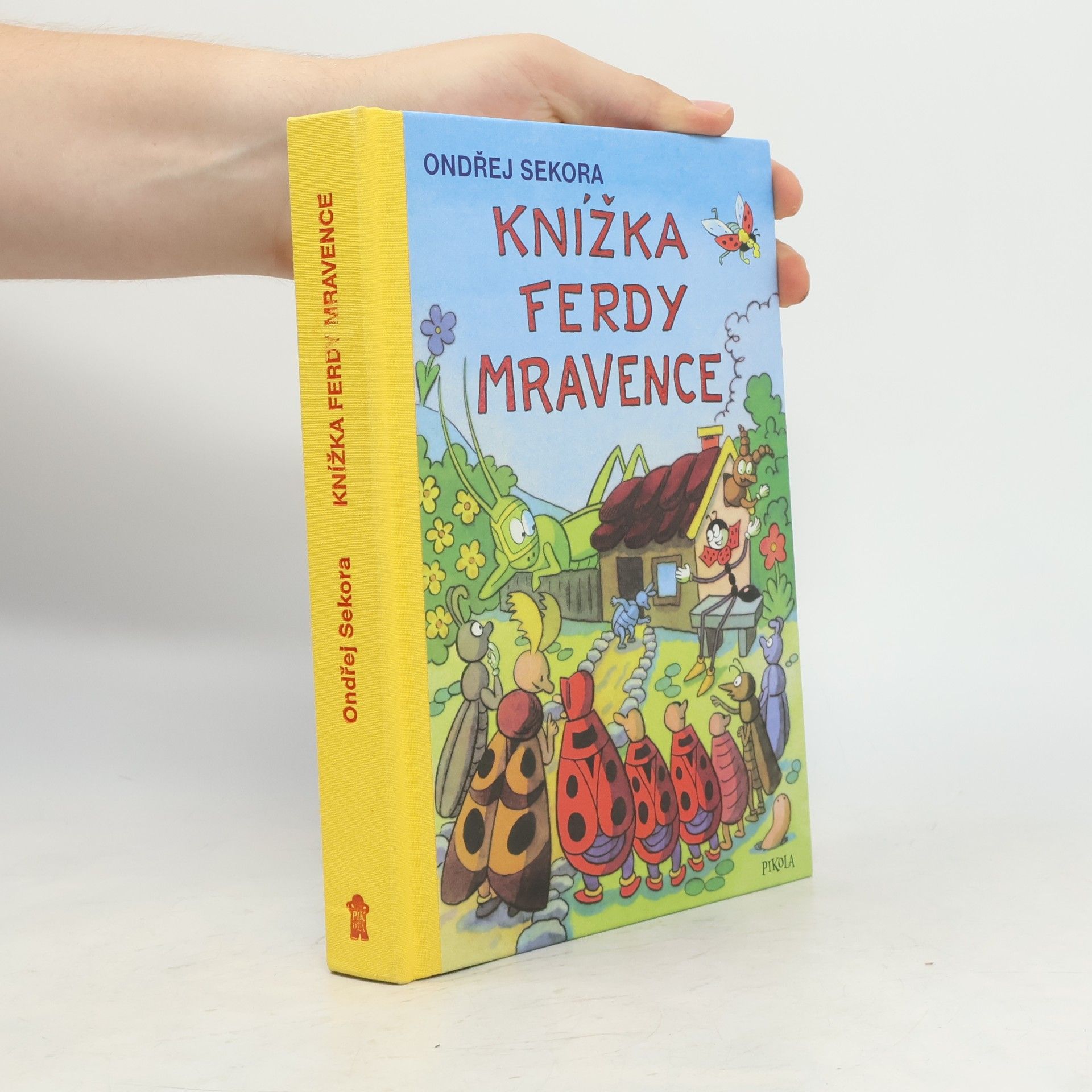 Ondřej J. Sekora Knížka Ferdy Mravence