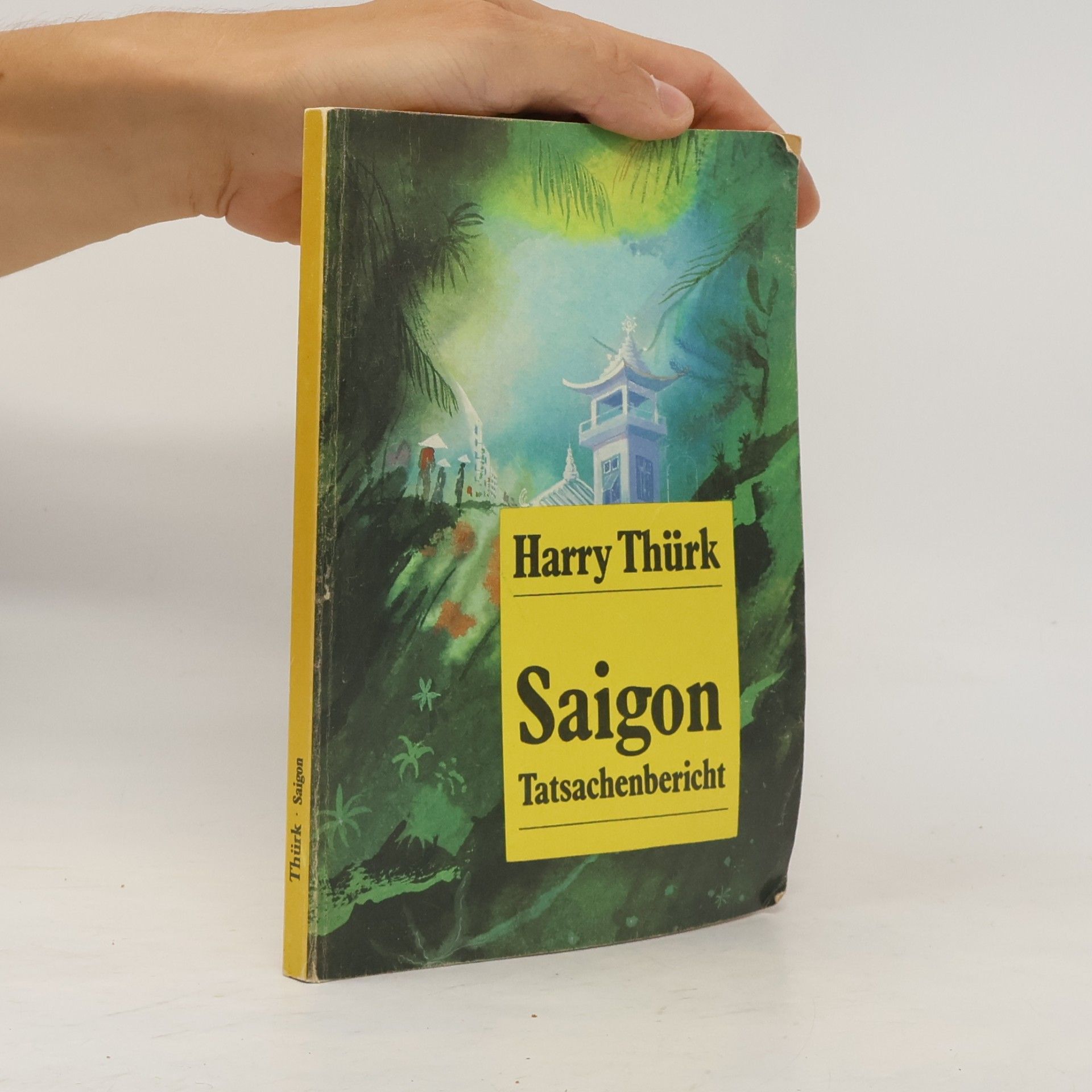 Harry Thürk Saigon