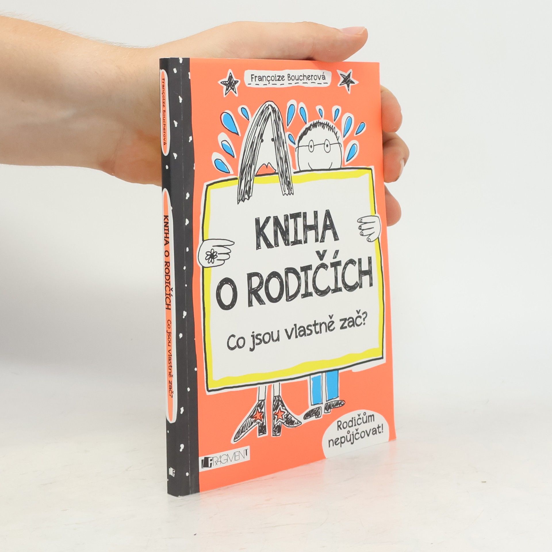 Kniha o rodičích - Co jsou vlastně zač?