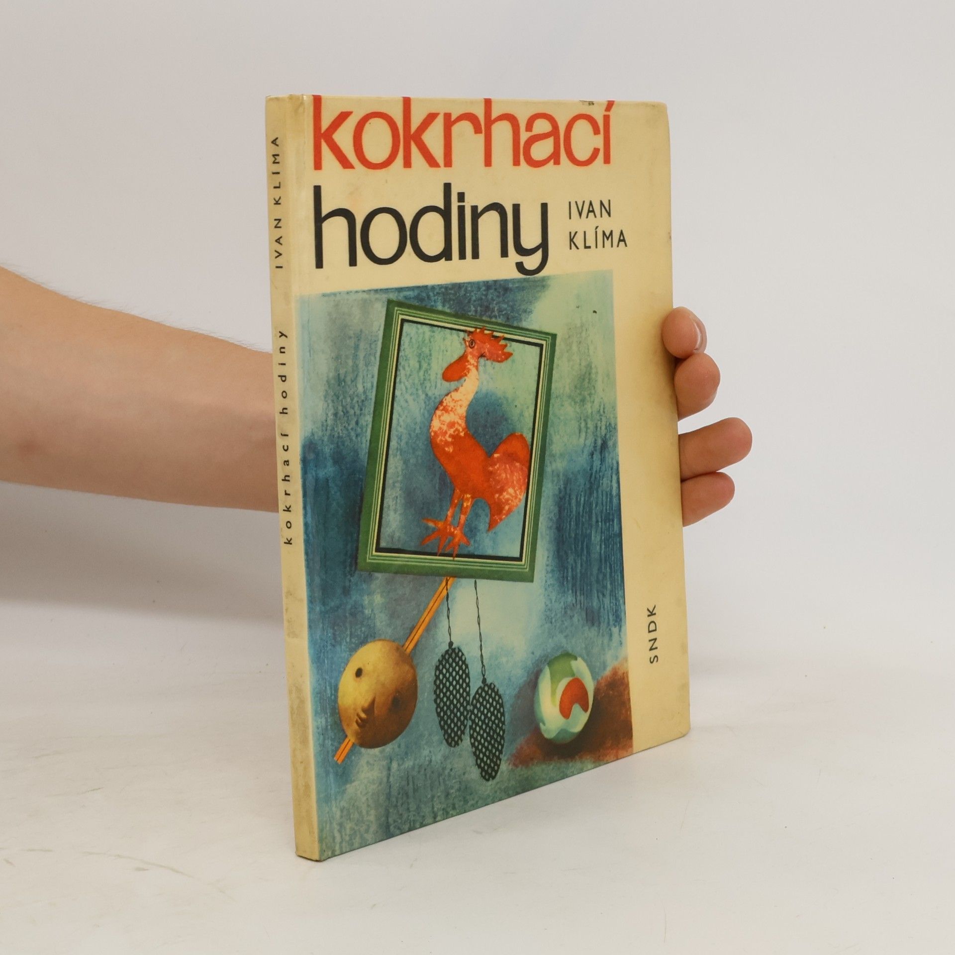 Ivan Klíma Kokrhací hodiny