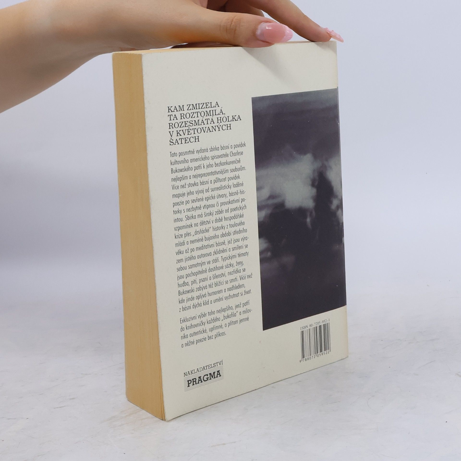 Charles Bukowski Kam zmizela ta roztomilá, rozesmátá holka v květovaných šatech