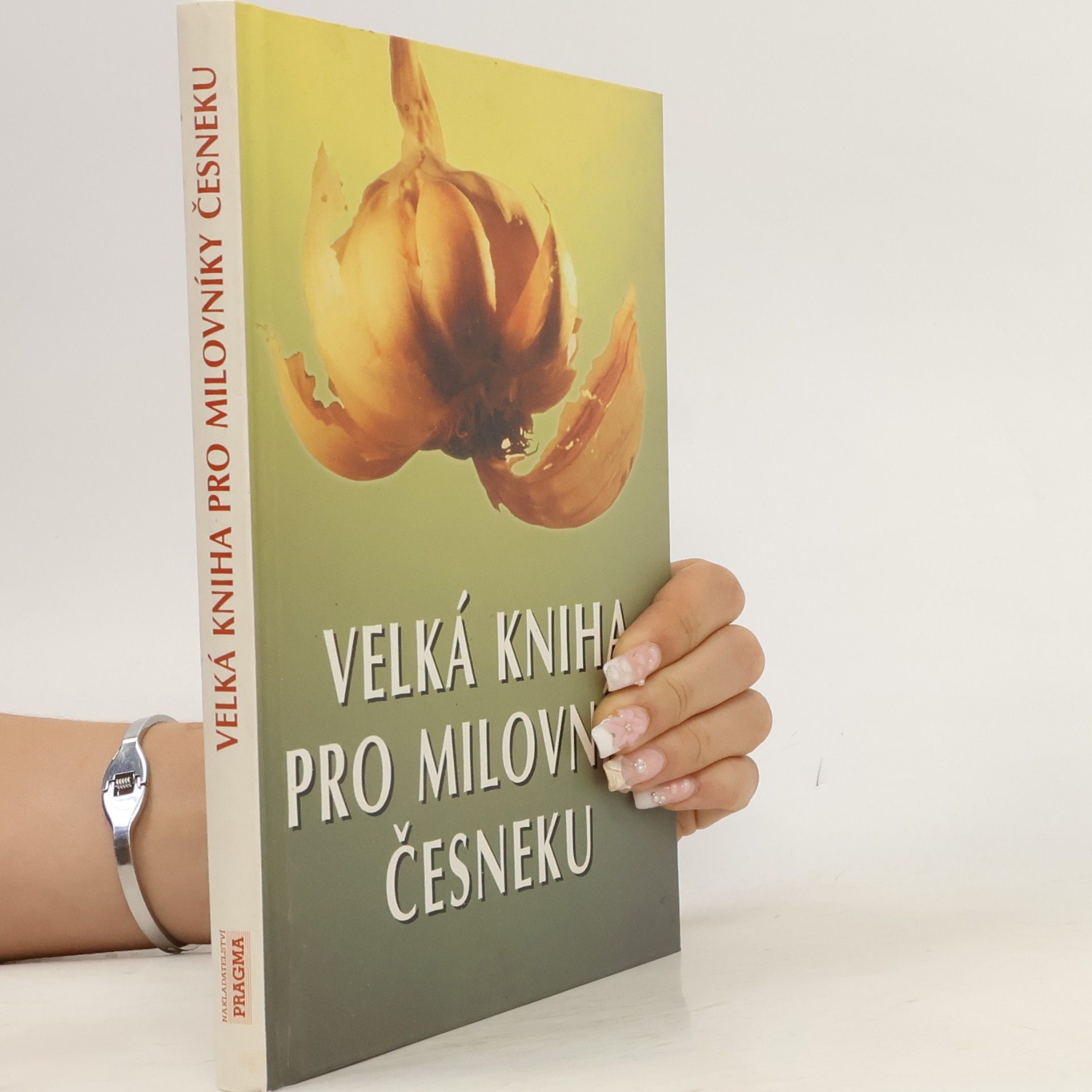 Eugen Stumpf Velká kniha pro milovníky česneku