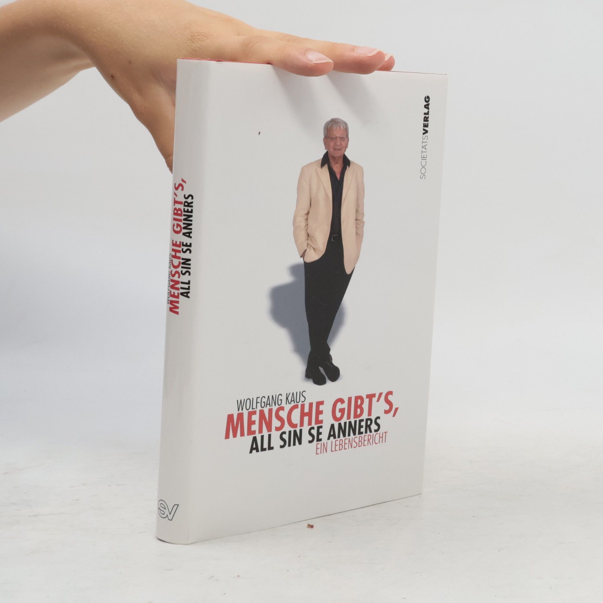 Wolfgang Kaus Mensche gibt's - all sin se anners
